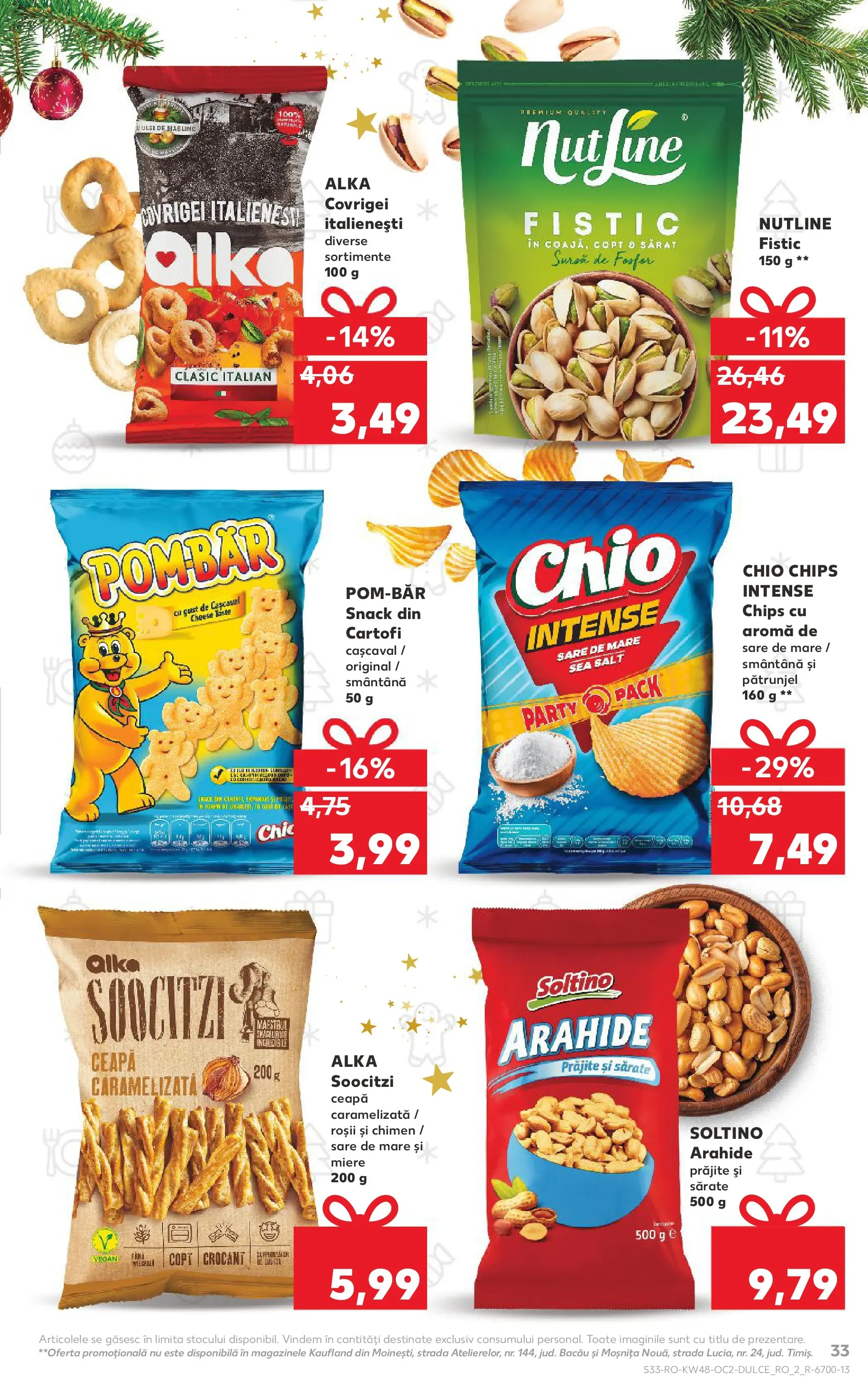 Catalog Kaufland - Comarnic 25.11.2025 - Revista si Oferta | Pagină: 33 | Produse: Covrigei, Fistic, Smântână, Ceapă