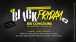 La coupole des halles Jeu concours Black Friday &agrave; La Coupole : Achetez, Jouez, Gagnez ! - au 30.11.2025