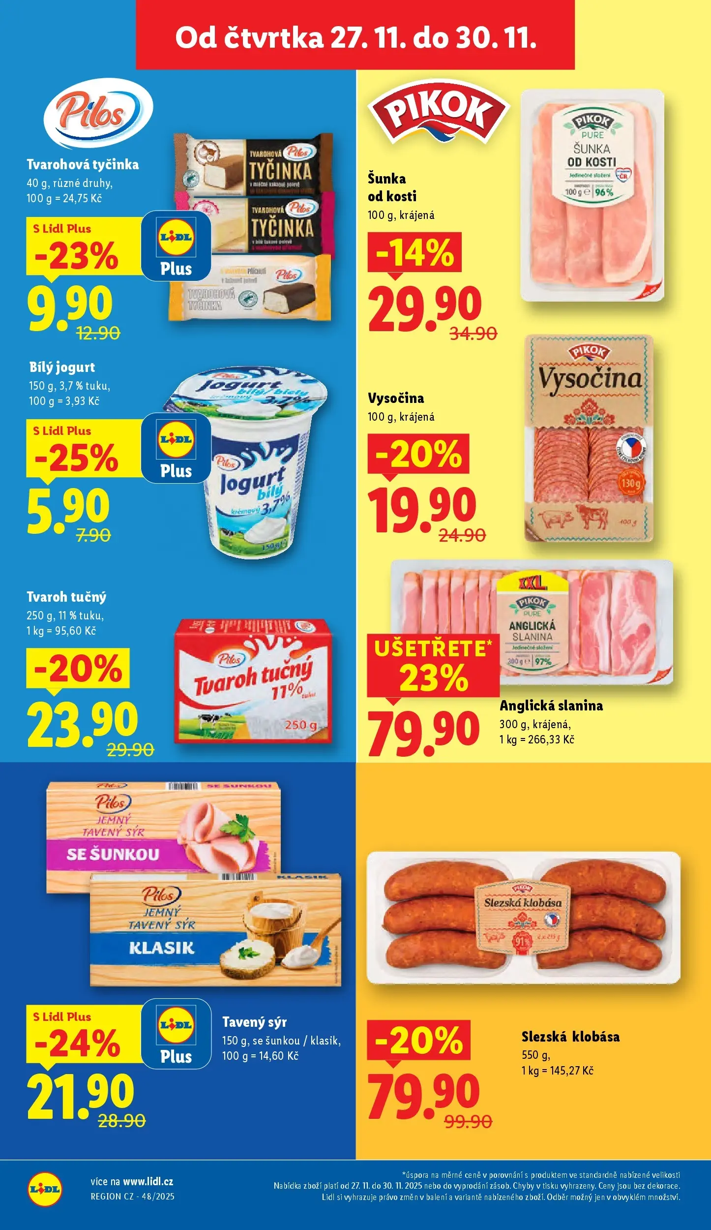 Lidl leták od 26.11.2025 - Nový akční leták | Strana: 28 | Produkty: Tavený sýr, Šunka, Tvarohová tyčinka, Slanina