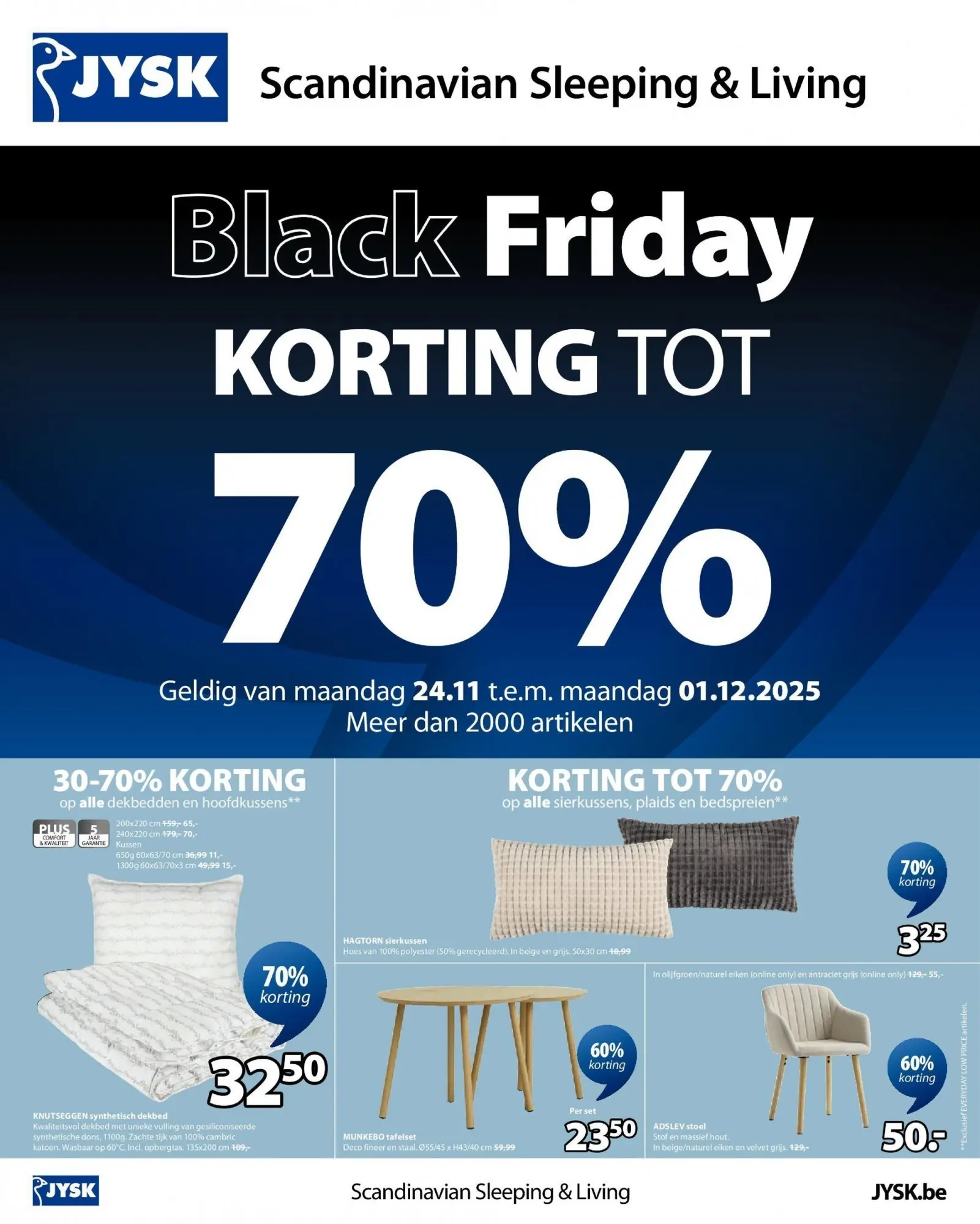 Folder JYSK BLACK FRIDAY 2025 vanaf 23/11 | Pagina: 1 | Producten: Kussen, Stoel, Dekbed