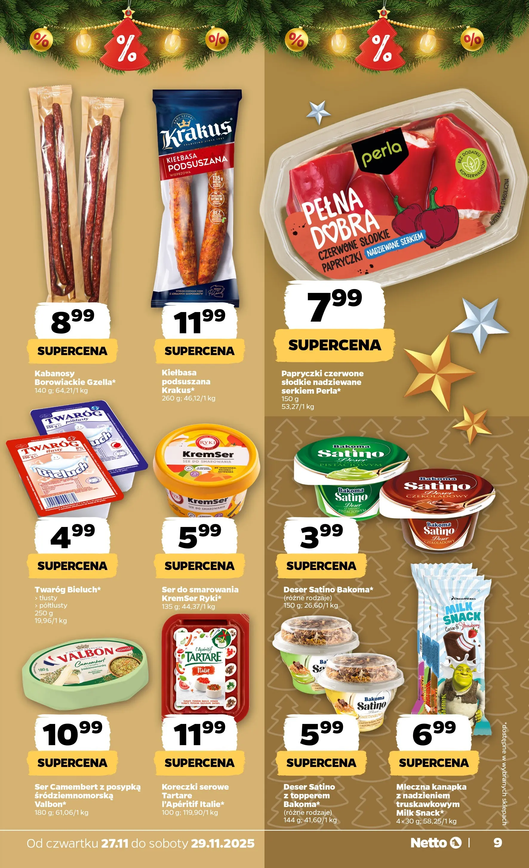 Netto - NETTO T48B Food ważne do 29.11 od 26.11.2025 - Aktualne promocje | Strona: 9 | Produkty: Kiełbasa, Ser camembert, Kabanosy, Twaróg