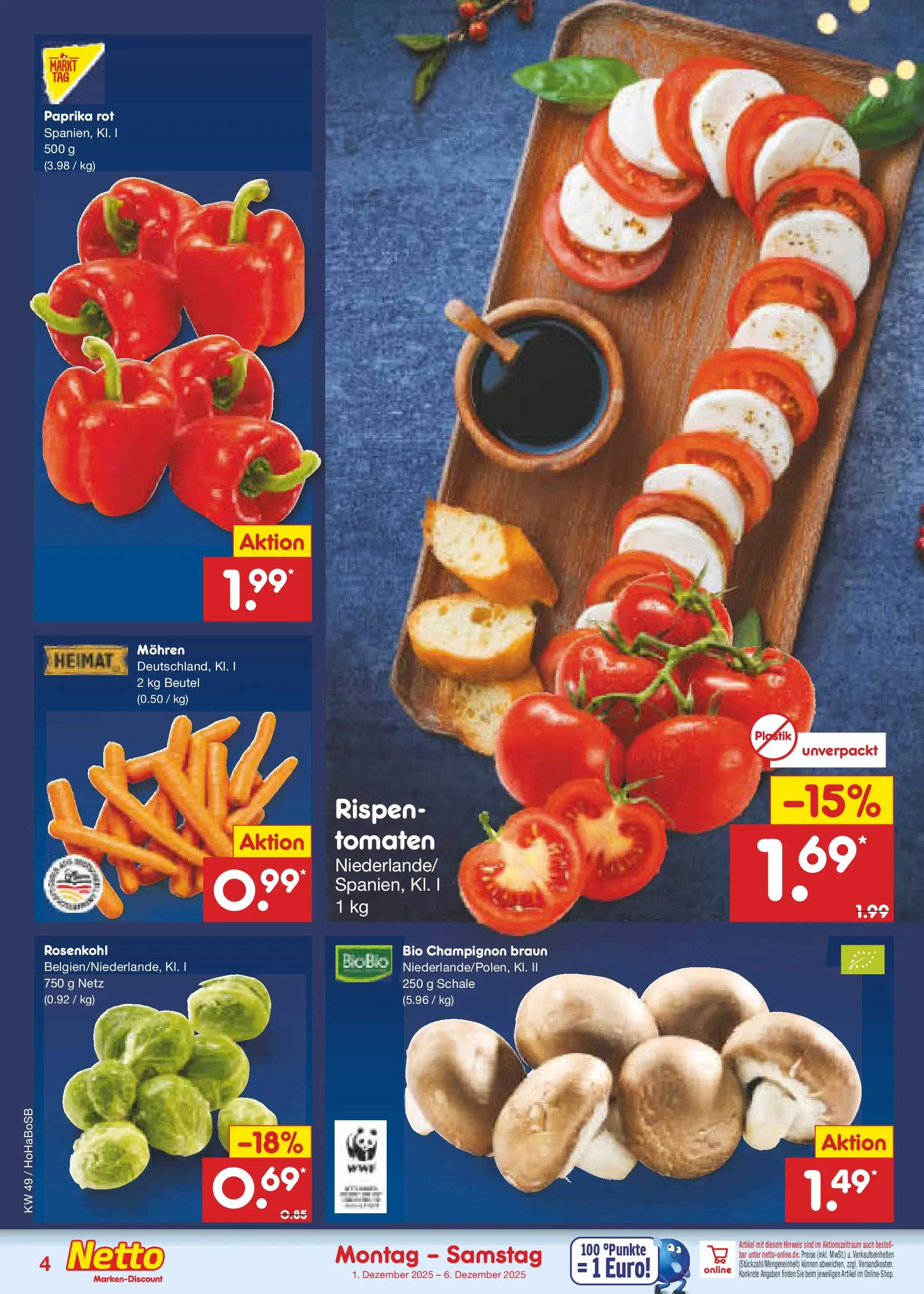 Netto Marken-Discount prospekt Braunschweig-Lamme (ab 01.12.2025) » Angebote | Seite: 4 | Produkte: Paprika rot, Tomaten, Mohren, Paprika Netto Marken-Discount prospekt Braunschweig-Lamme (ab 01.12.2025) » Angebote | Seite: 4 | Produkte: Paprika rot, Tomaten, Mohren, Paprika