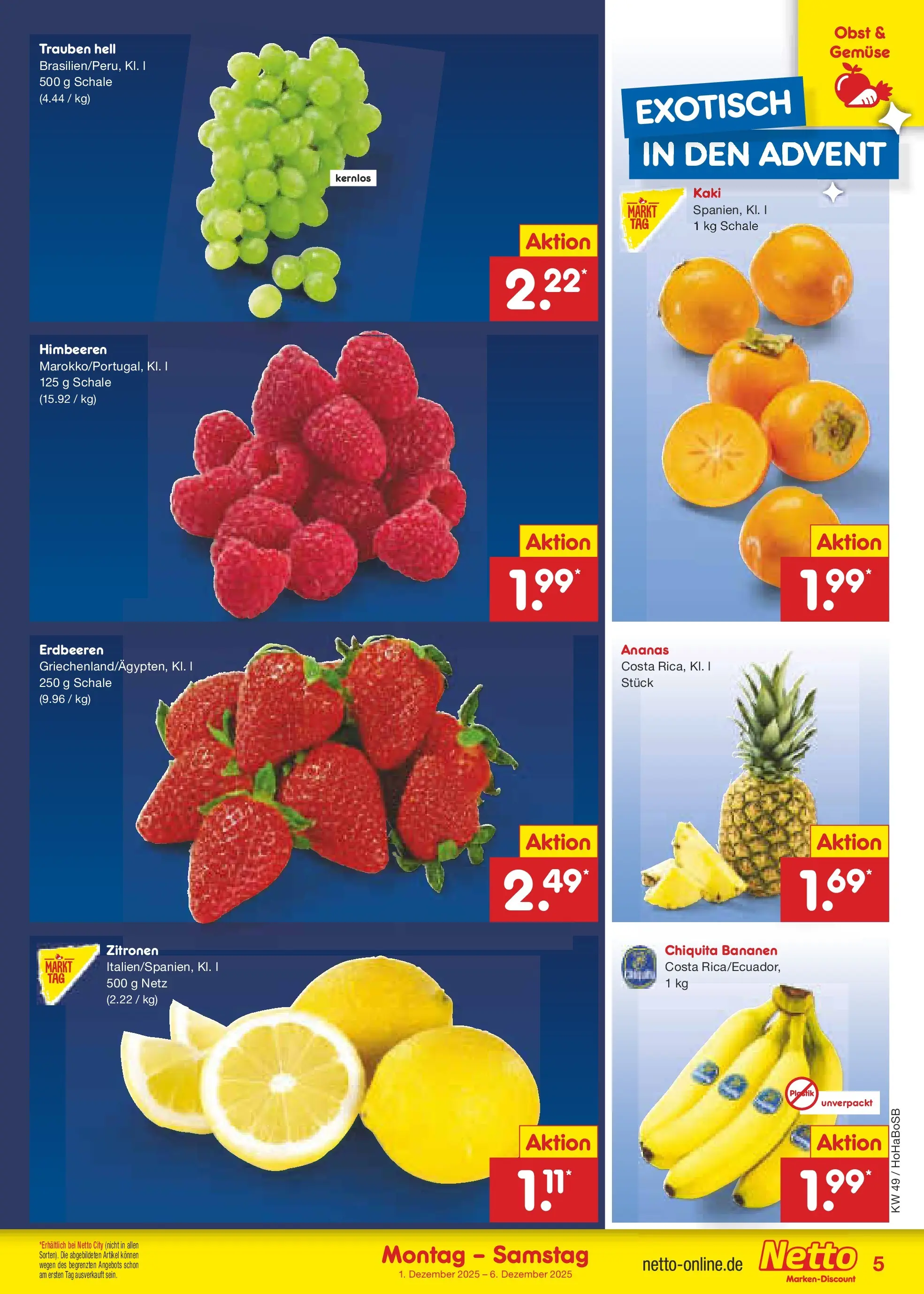 Netto Marken-Discount prospekt Braunschweig-Lamme (ab 01.12.2025) » Angebote | Seite: 5 | Produkte: Himbeeren, Trauben, Bananen, Zitronen Netto Marken-Discount prospekt Braunschweig-Lamme (ab 01.12.2025) » Angebote | Seite: 5 | Produkte: Himbeeren, Trauben, Bananen, Zitronen