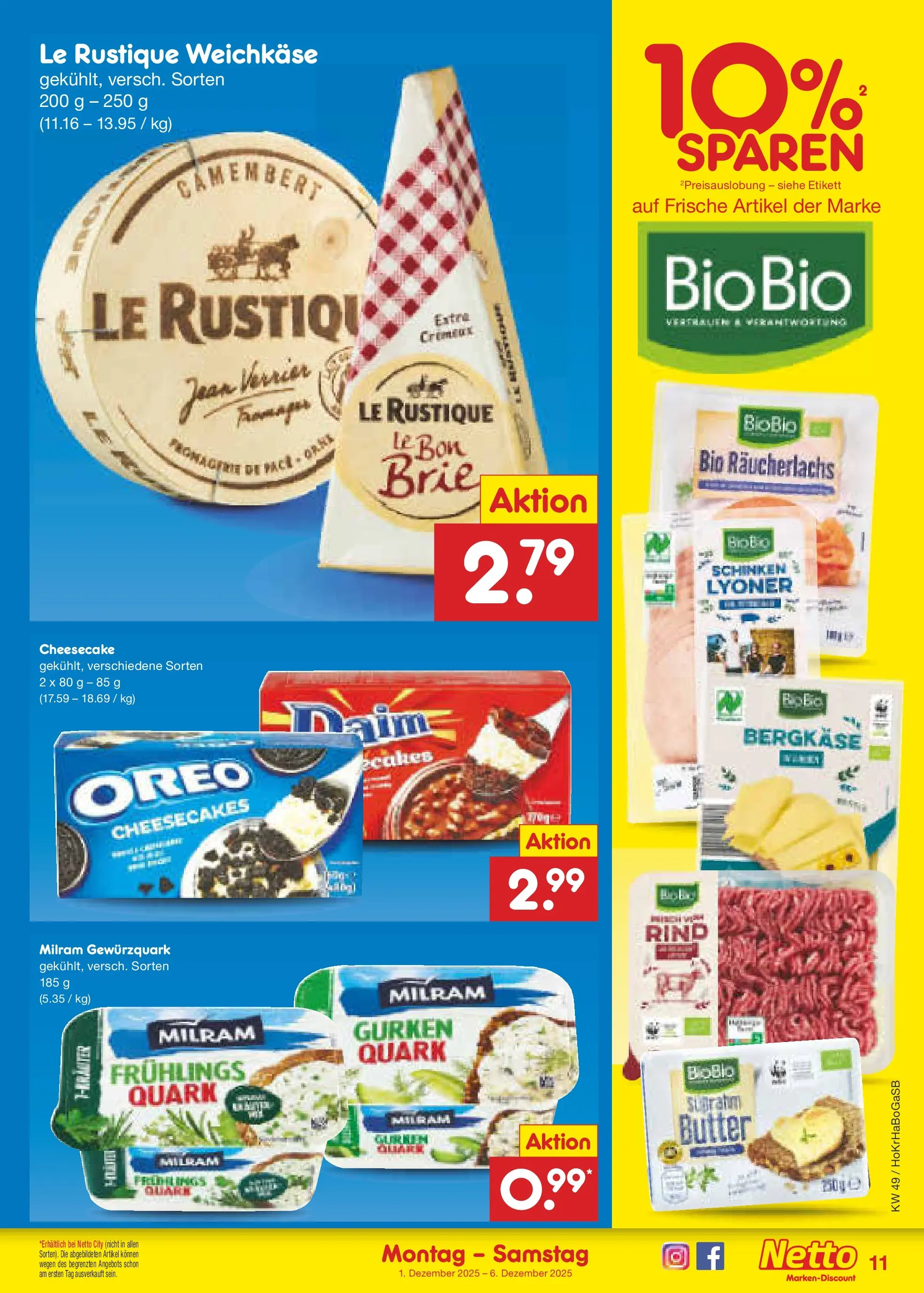 Netto Marken-Discount prospekt Braunschweig-Lamme (ab 01.12.2025) » Angebote | Seite: 11 | Produkte: Quark, Butter, Schinken, Gurken Netto Marken-Discount prospekt Braunschweig-Lamme (ab 01.12.2025) » Angebote | Seite: 11 | Produkte: Quark, Butter, Schinken, Gurken