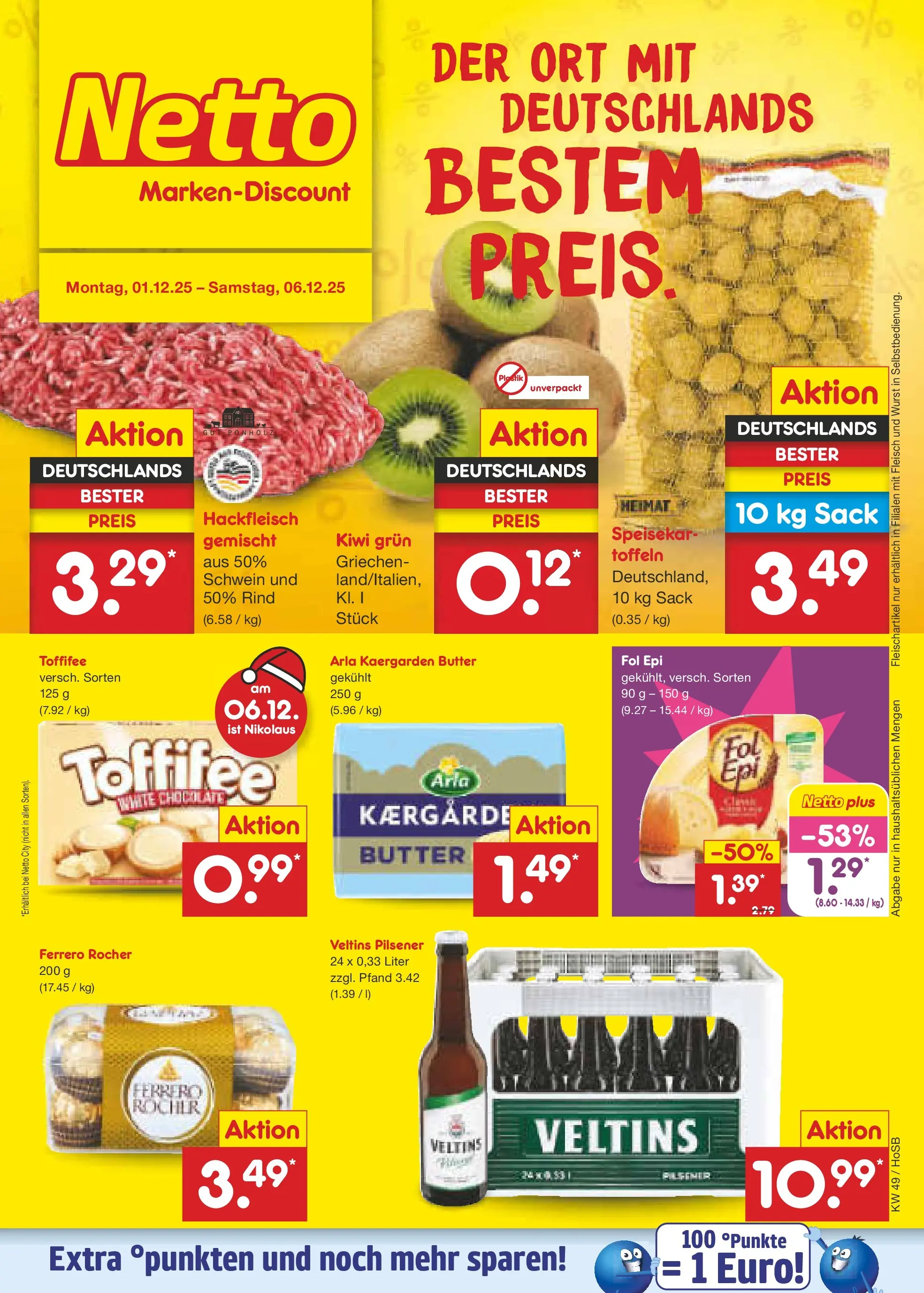 Netto Marken-Discount prospekt Braunschweig-Lamme (ab 01.12.2025) » Angebote | Seite: 1 | Produkte: Butter, Wurst, Kiwi, Fleisch Netto Marken-Discount prospekt Braunschweig-Lamme (ab 01.12.2025) » Angebote | Seite: 1 | Produkte: Butter, Wurst, Kiwi, Fleisch
