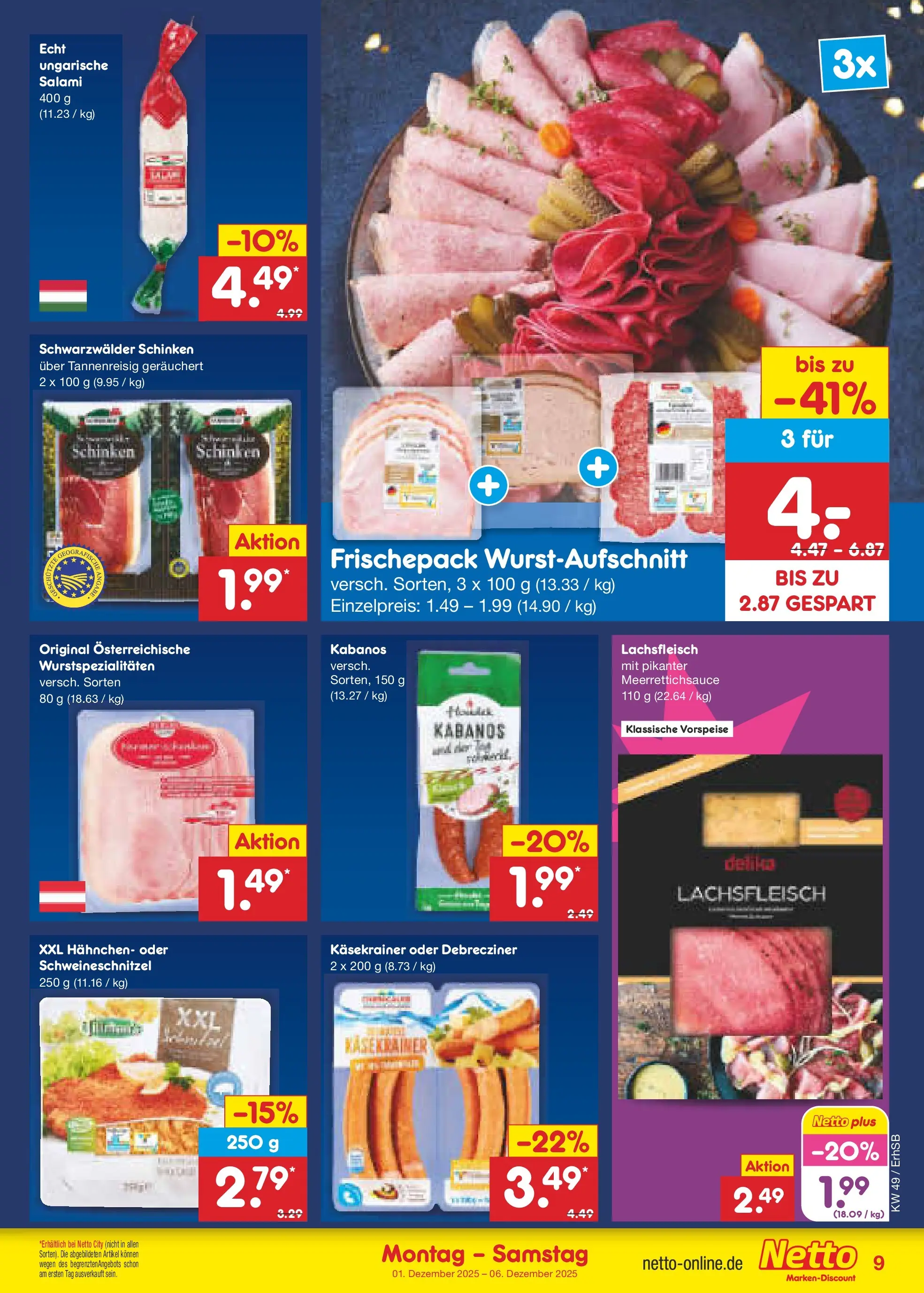 Netto Marken-Discount prospekt Metten	 (ab 01.12.2025) » Angebote | Seite: 9 | Produkte: Hahnchen, Käsekrainer, Salami, Schinken