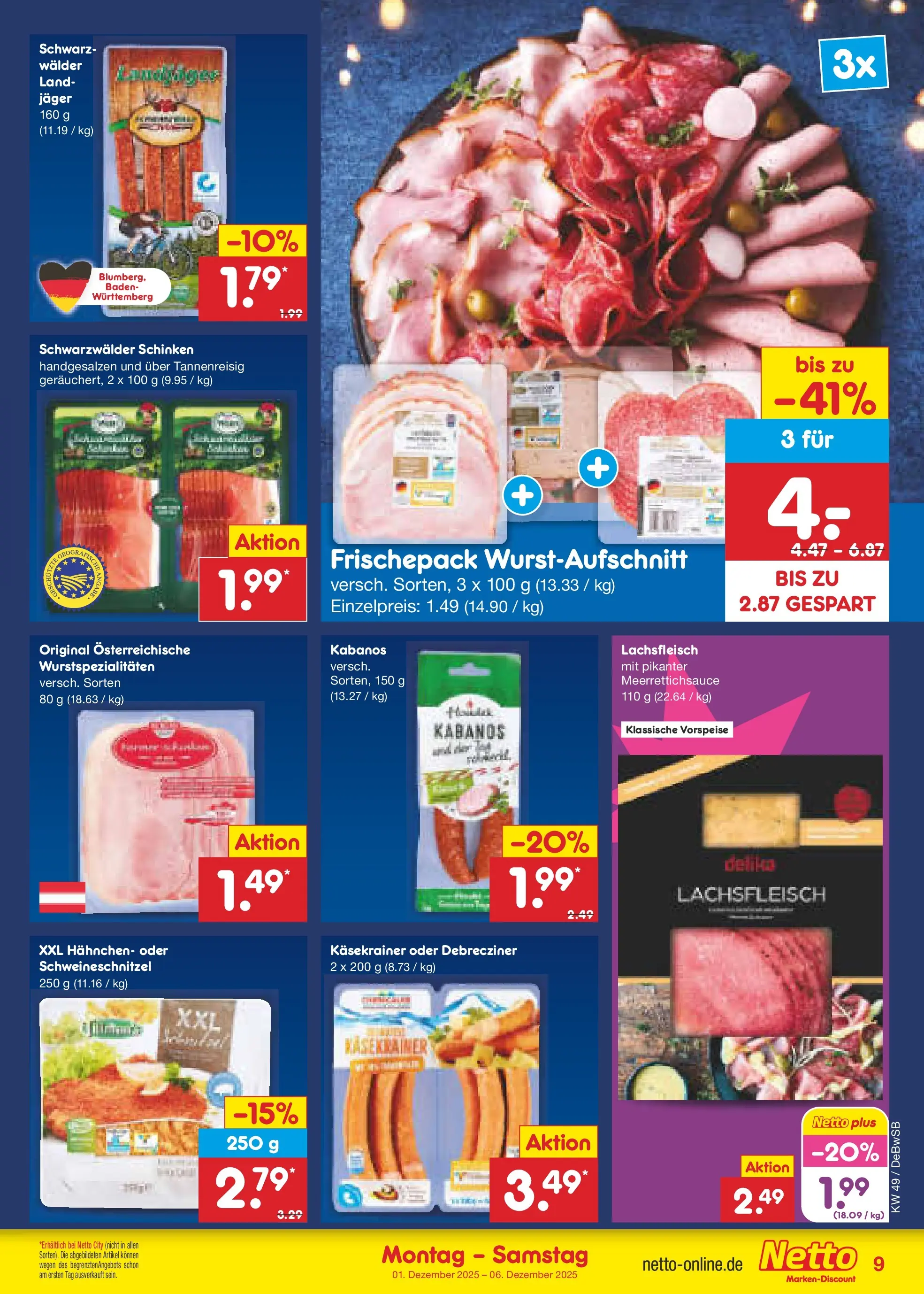 Netto Marken-Discount prospekt Waiblingen-Bittenfeld (ab 30.11.2025) » Angebote | Seite: 9 | Produkte: Hahnchen, Käsekrainer, Schinken Netto Marken-Discount prospekt Waiblingen-Bittenfeld (ab 30.11.2025) » Angebote | Seite: 9 | Produkte: Hahnchen, Käsekrainer, Schinken