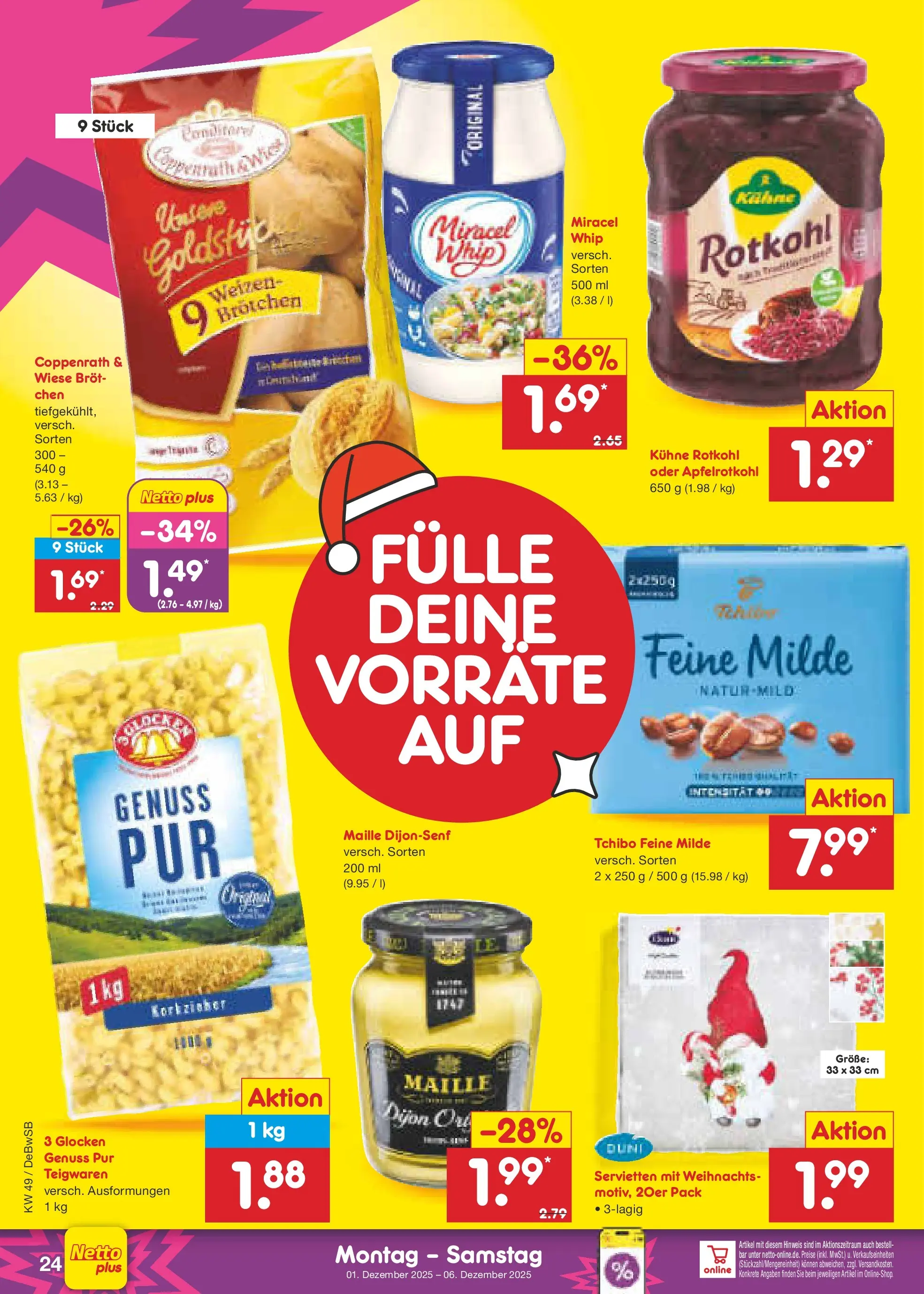 Netto Marken-Discount prospekt Waiblingen-Bittenfeld (ab 30.11.2025) » Angebote | Seite: 26 | Produkte: Rotkohl, Miracel whip, Brot Netto Marken-Discount prospekt Waiblingen-Bittenfeld (ab 30.11.2025) » Angebote | Seite: 26 | Produkte: Rotkohl, Miracel whip, Brot