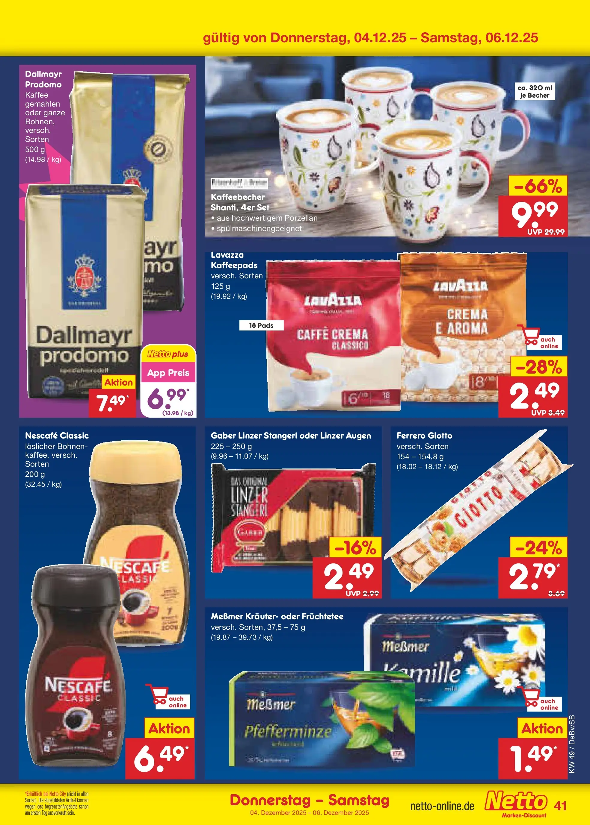 Netto Marken-Discount prospekt Waiblingen-Bittenfeld (ab 30.11.2025) » Angebote | Seite: 43 | Produkte: Kaffeepads, Nescafe, Kaffee, Dallmayr Netto Marken-Discount prospekt Waiblingen-Bittenfeld (ab 30.11.2025) » Angebote | Seite: 43 | Produkte: Kaffeepads, Nescafe, Kaffee, Dallmayr