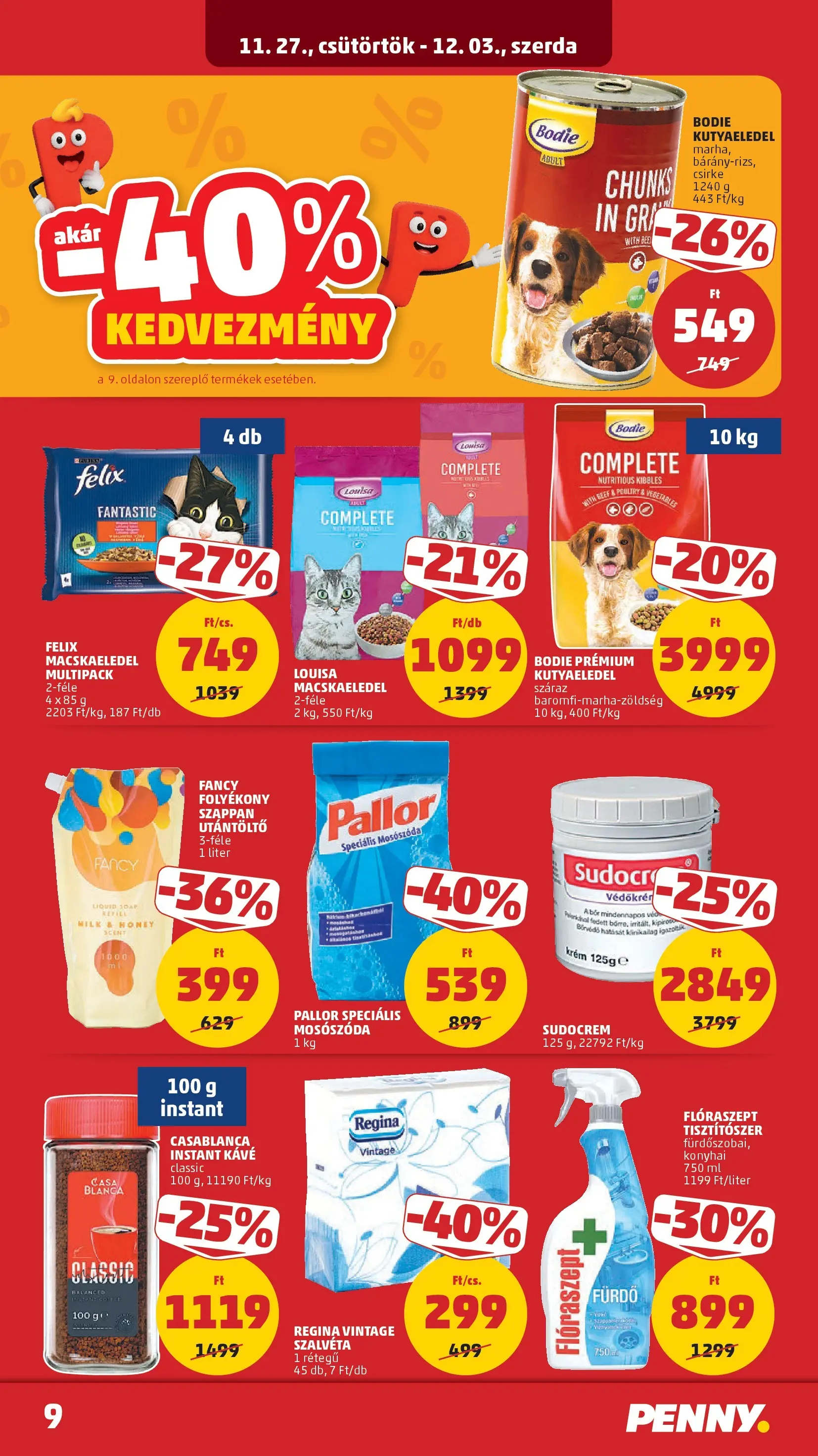 PENNY - Pennymarket újság érvényessége -2025.12.03-ig: 2025.11.26.-tól lapozható | Oldal: 9 | Termékek: Félix macskaeledel, Kávé, Szappan, Instant kávé