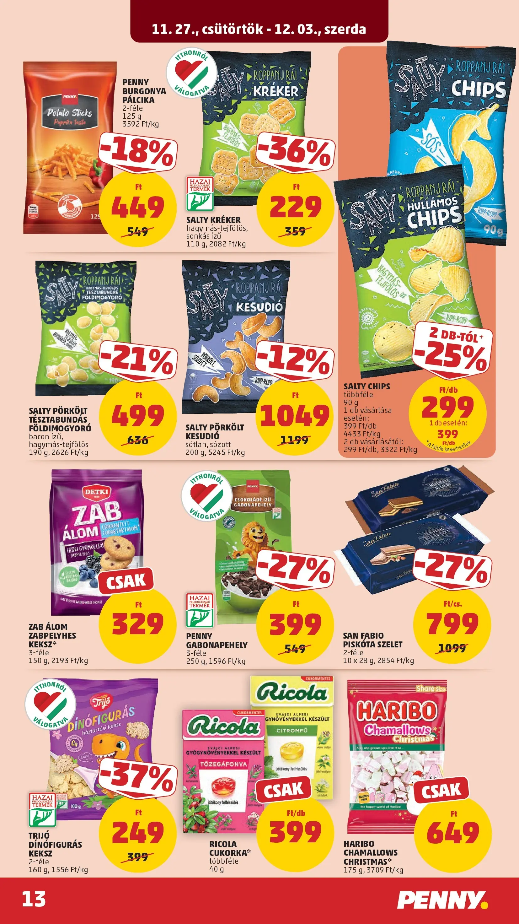 PENNY - Pennymarket újság érvényessége -2025.12.03-ig: 2025.11.26.-tól lapozható | Oldal: 13 | Termékek: Gabonapehely, Kesudió, Bacon, Kréker