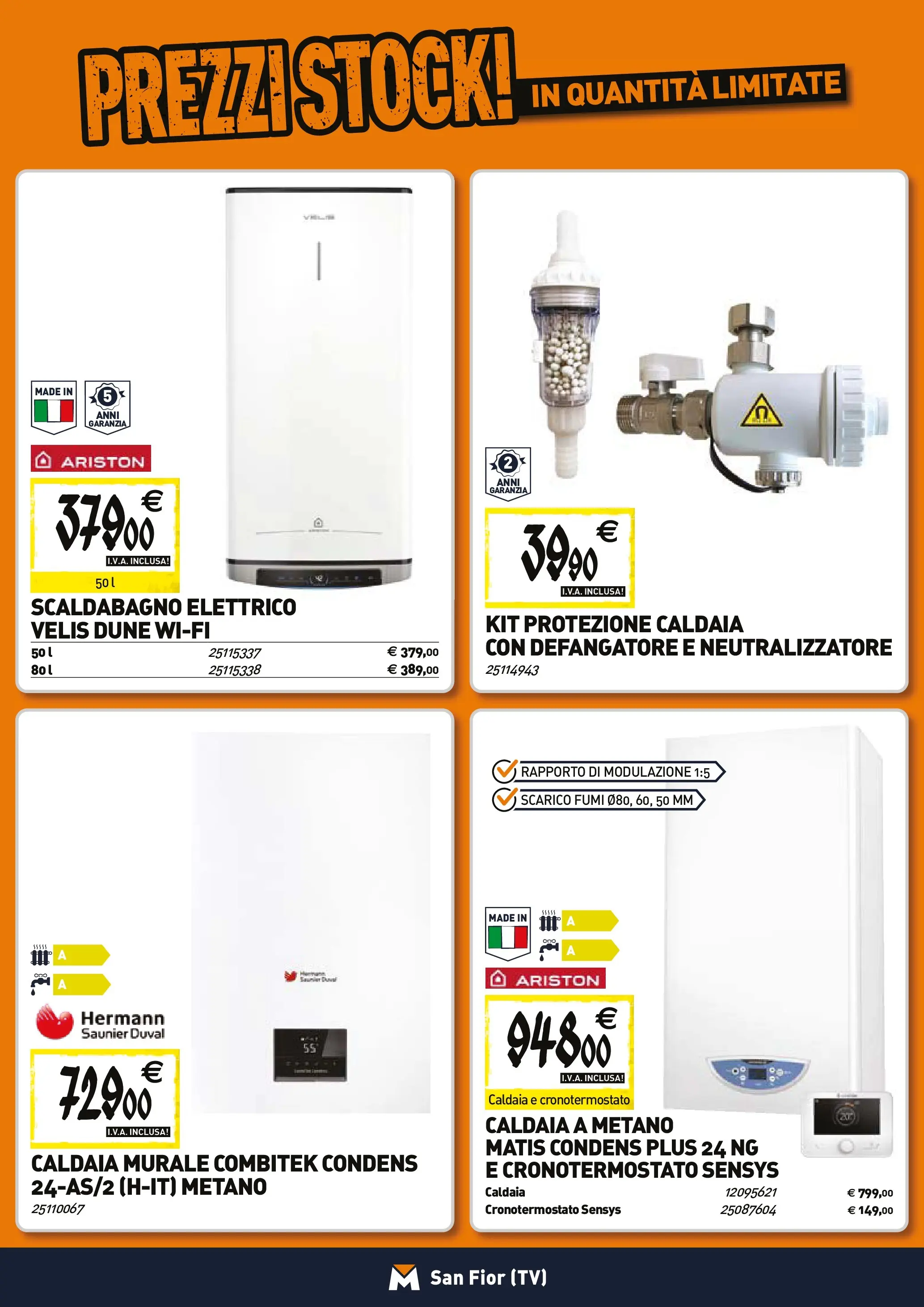 Nuovo TECNOMAT - Straordinari prezzi stock! dal 27/11/2025 > offerte anteprima 🛍️ | Pagina: 8 | Prodotti: Scaldabagno, Caldaia, TV