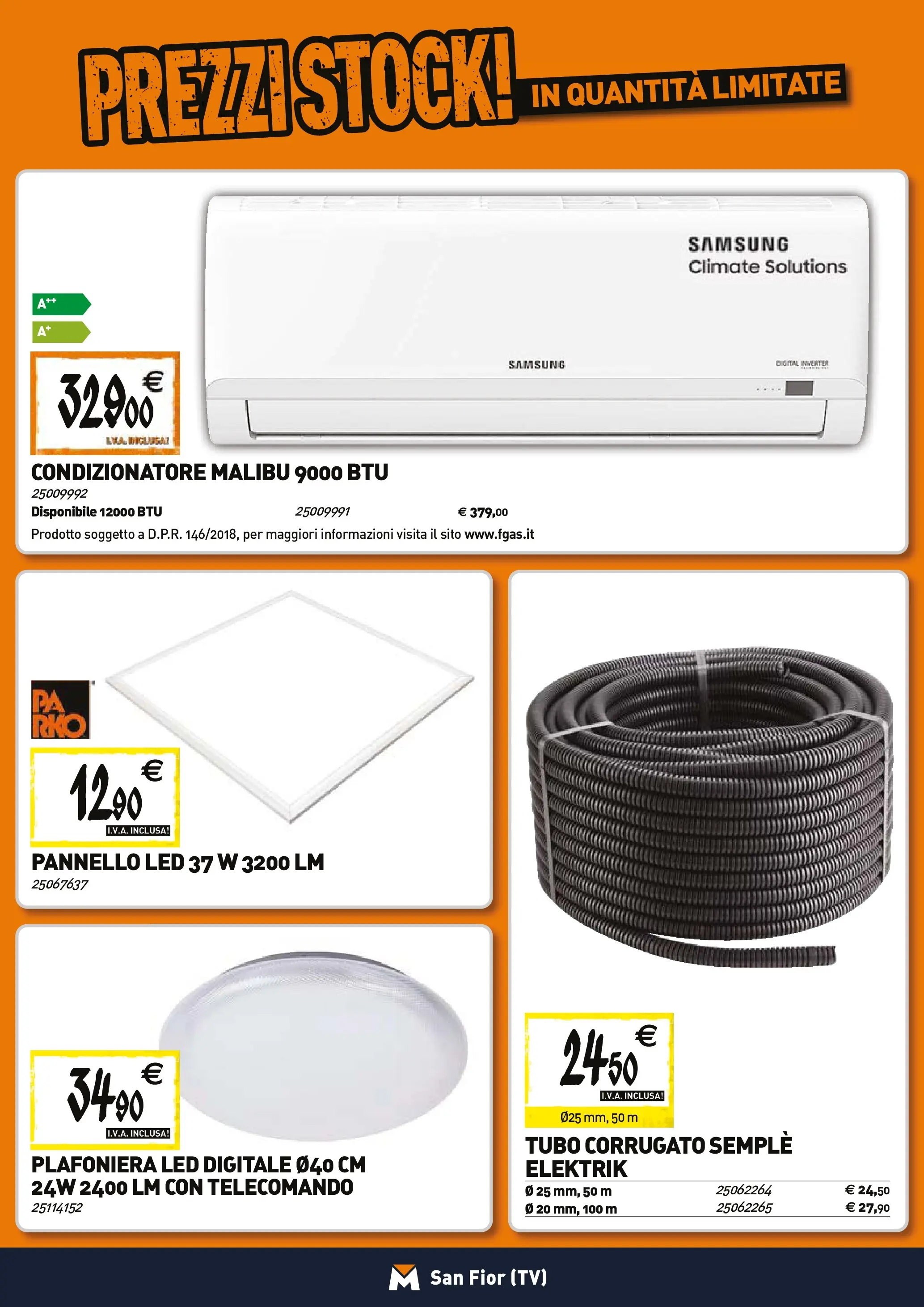 Nuovo TECNOMAT - Straordinari prezzi stock! dal 27/11/2025 > offerte anteprima 🛍️ | Pagina: 16 | Prodotti: Telecomando, TV, Condizionatore, Samsung