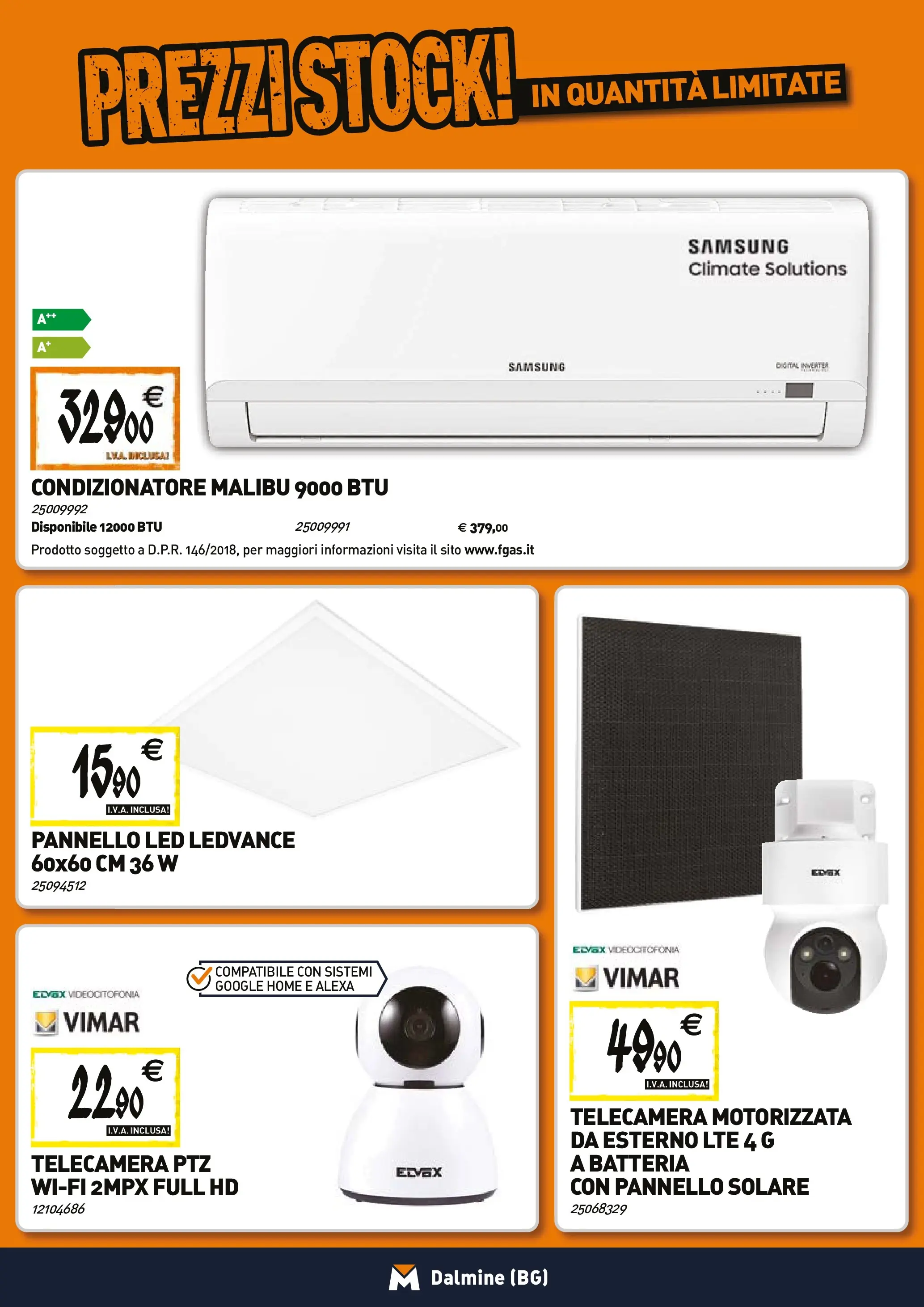 Nuovo TECNOMAT - Straordinari prezzi stock! dal 27/11/2025 > offerte anteprima 🛍️ | Pagina: 15 | Prodotti: Condizionatore, Batteria, Samsung