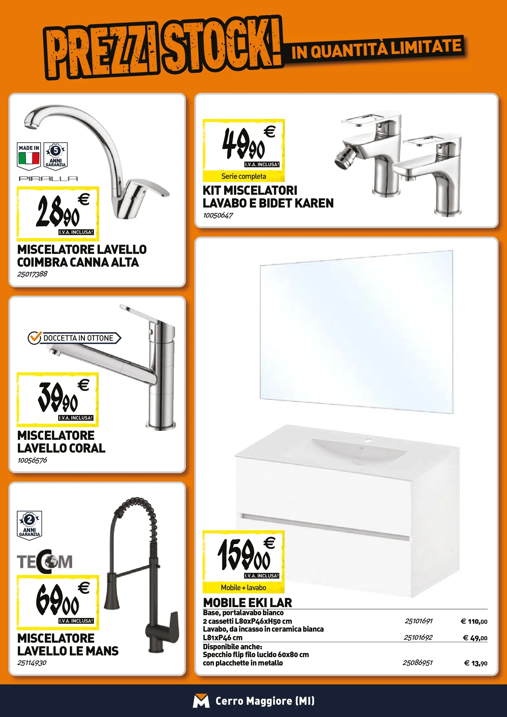 Nuovo TECNOMAT - Straordinari prezzi stock! dal 27/11/2025 > offerte anteprima 🛍️ | Pagina: 4 | Prodotti: Mobile, Lavello, Miscelatore, Specchio