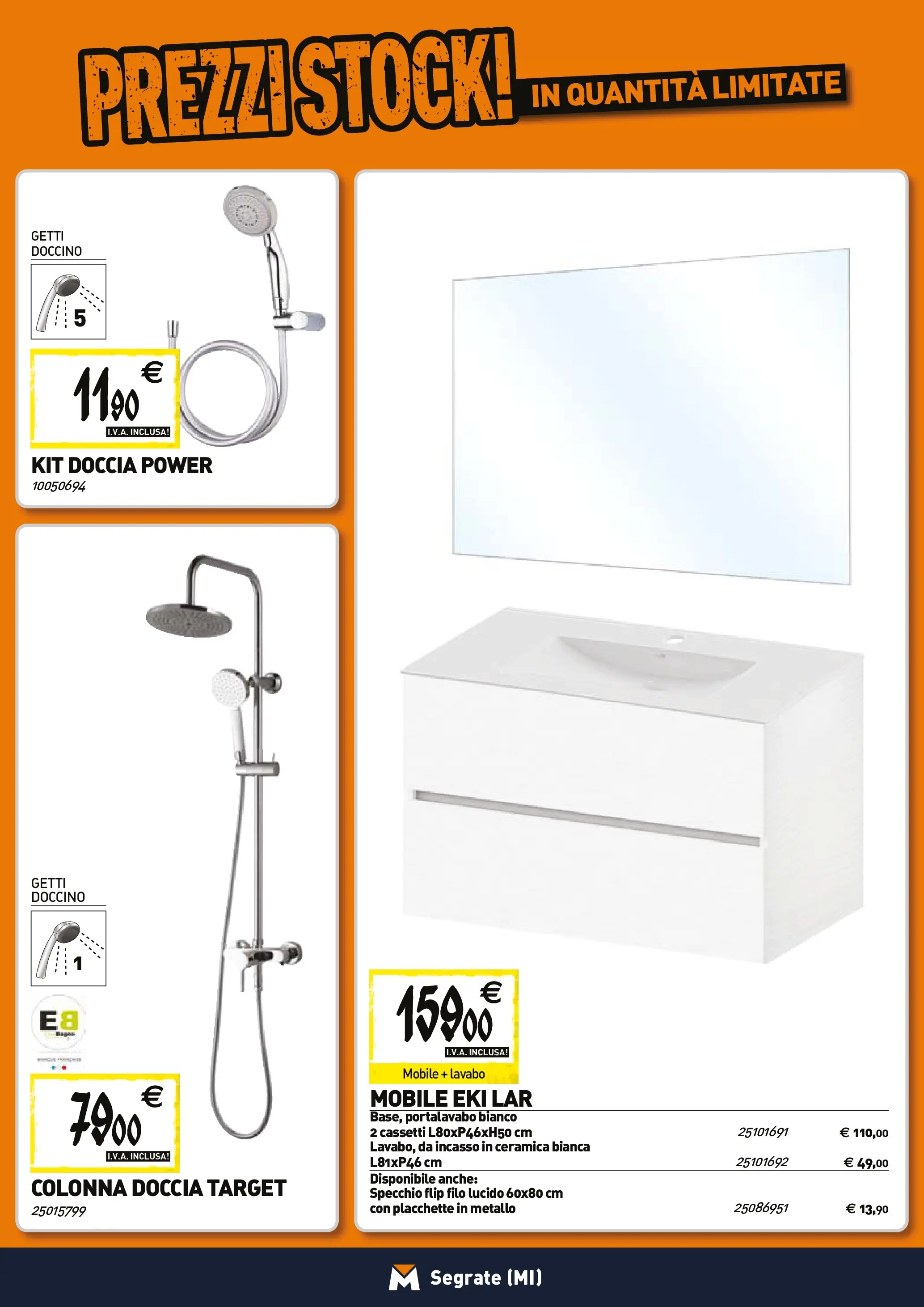 Nuovo TECNOMAT - Straordinari prezzi stock! dal 27/11/2025 > offerte anteprima 🛍️ | Pagina: 3 | Prodotti: Mobile, Doccia, Specchio