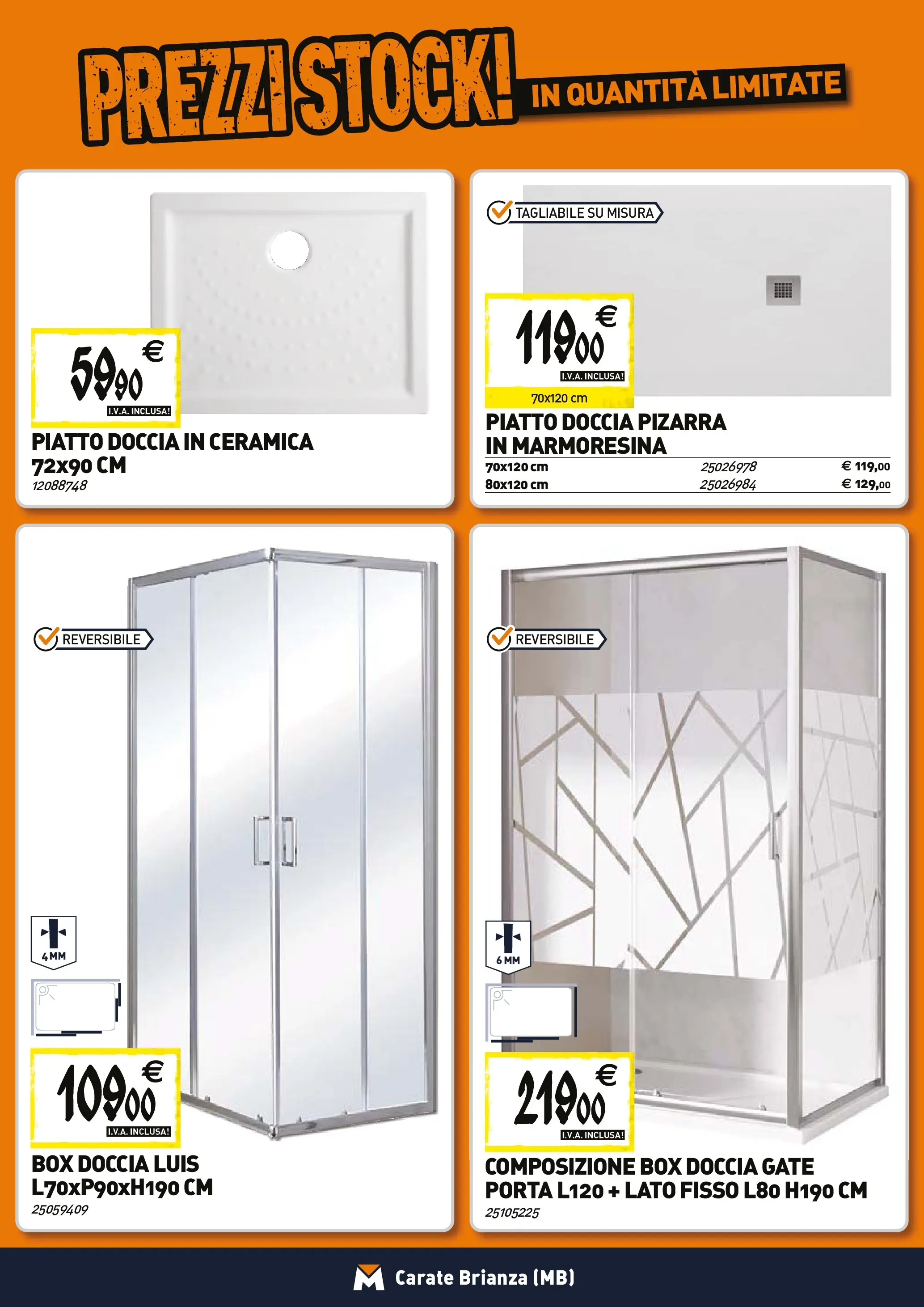 Nuovo TECNOMAT - Straordinari prezzi stock! dal 27/11/2025 > offerte anteprima 🛍️ | Pagina: 2 | Prodotti: Box doccia, Piatto, Doccia