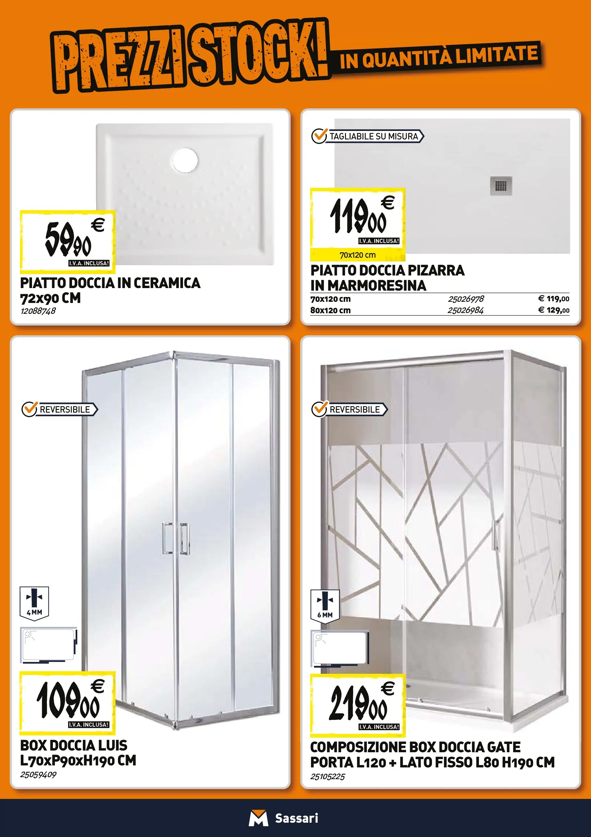 Nuovo TECNOMAT - Straordinari prezzi stock! dal 27/11/2025 > offerte anteprima 🛍️ | Pagina: 2 | Prodotti: Box doccia, Piatto, Doccia