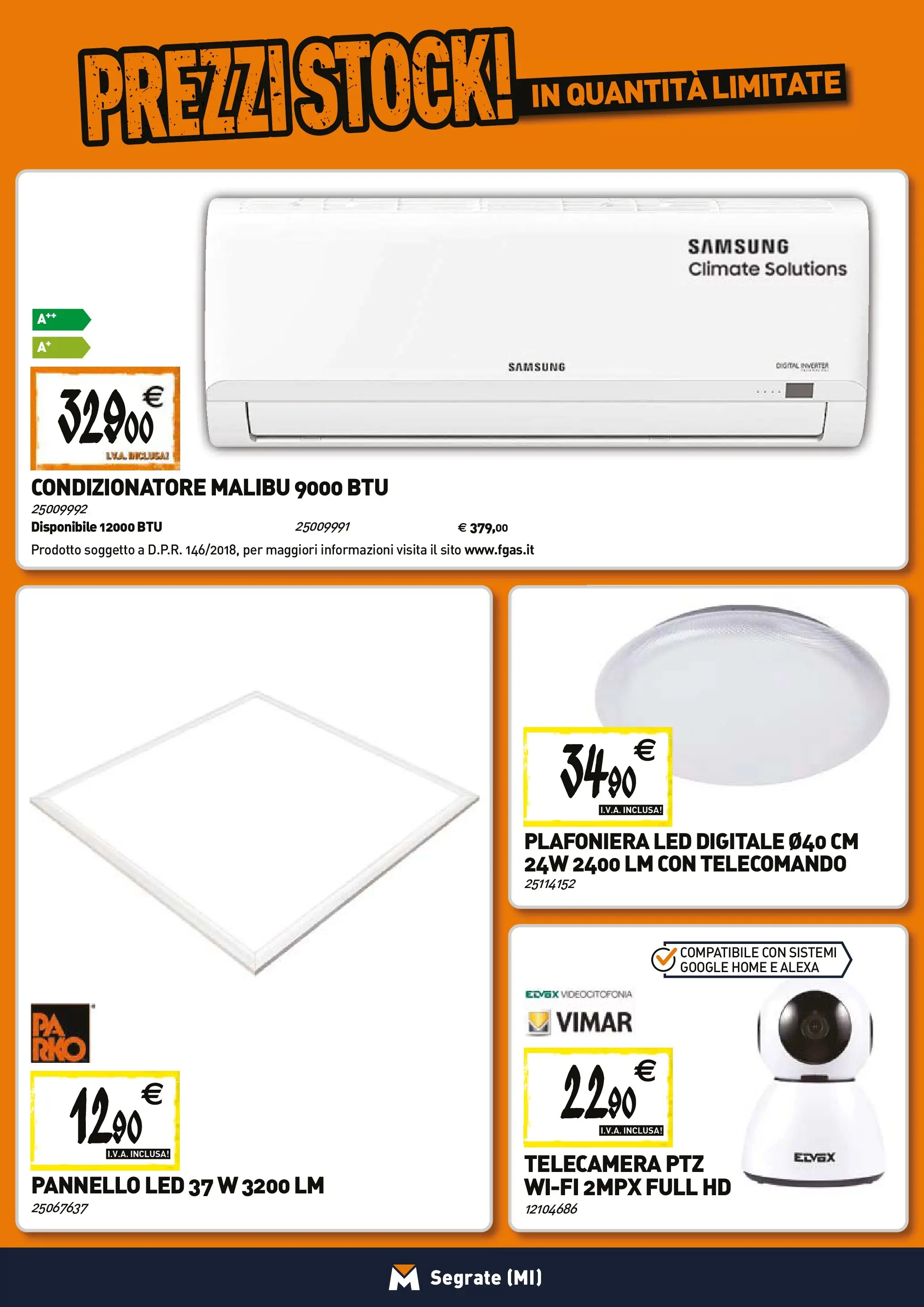 Nuovo TECNOMAT - Straordinari prezzi stock! dal 27/11/2025 > offerte anteprima 🛍️ | Pagina: 15 | Prodotti: Telecomando, Condizionatore, Samsung