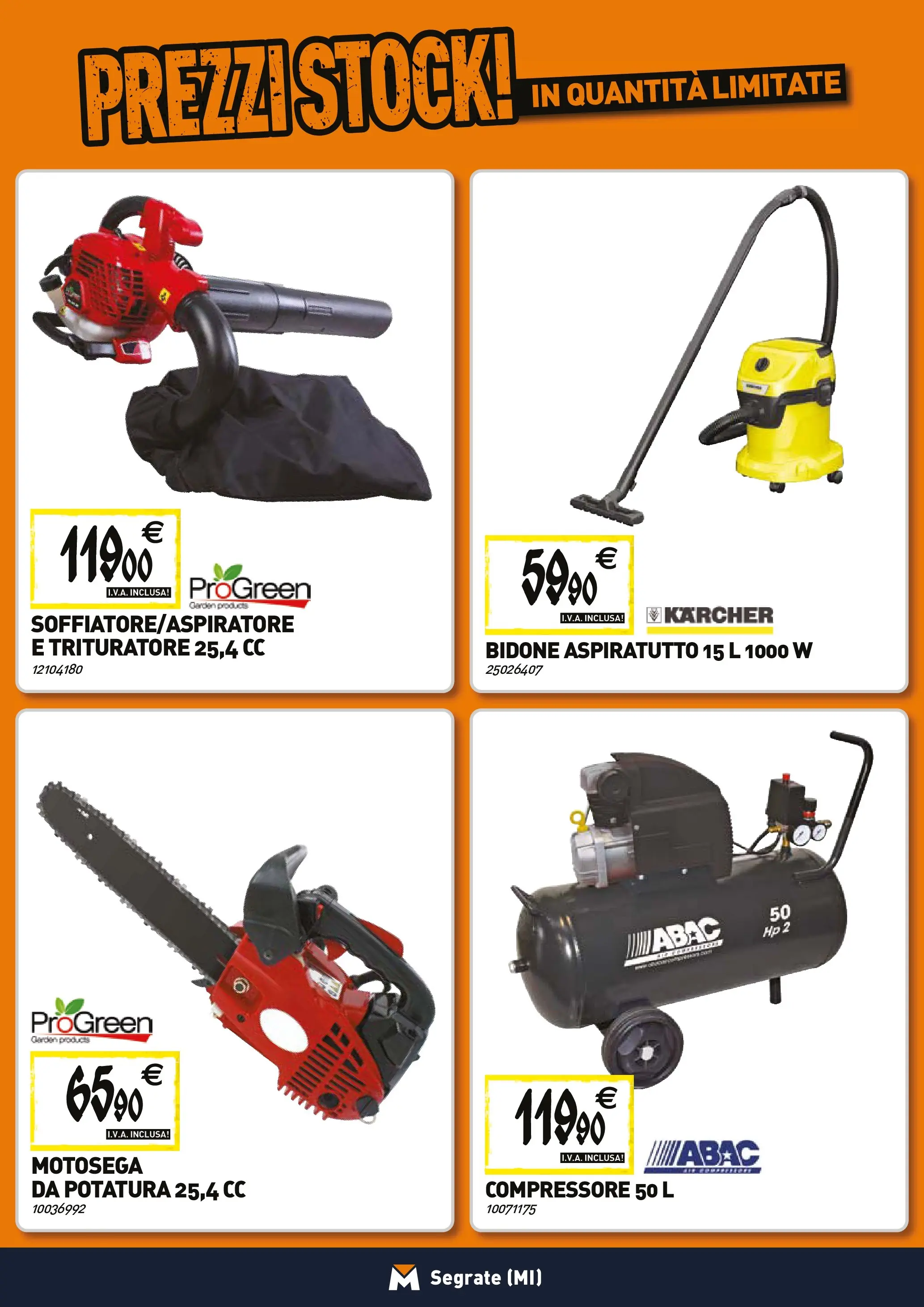 Nuovo TECNOMAT - Straordinari prezzi stock! dal 27/11/2025 > offerte anteprima 🛍️ | Pagina: 19 | Prodotti: Compressore, Motosega, Trituratore