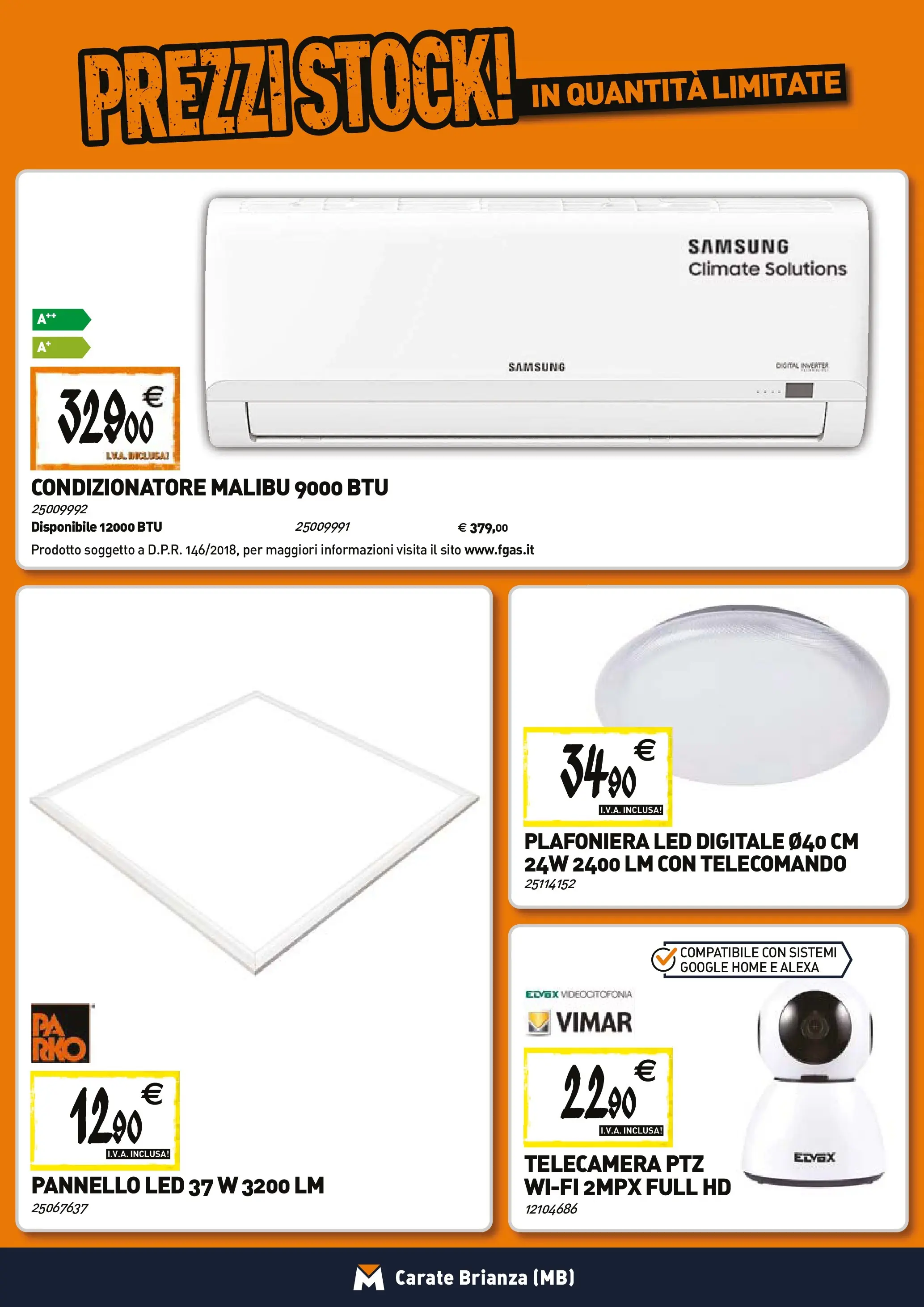 Nuovo TECNOMAT - Straordinari prezzi stock! dal 27/11/2025 > offerte anteprima 🛍️ | Pagina: 16 | Prodotti: Telecomando, Condizionatore, Samsung