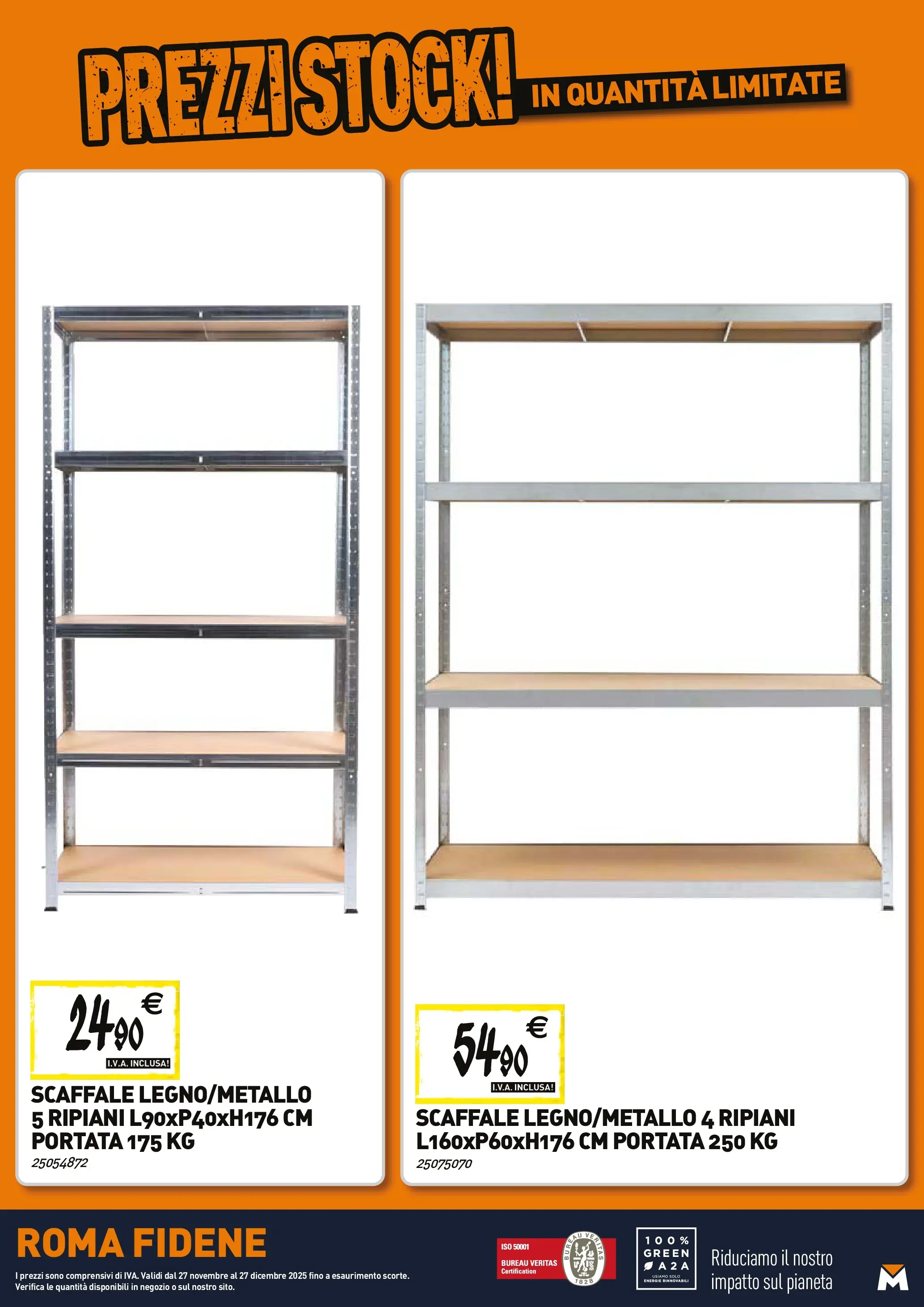 Nuovo TECNOMAT Roma catalogo dal 27/11/2025 > offerte anteprima 🛍️ | Pagina: 24 | Prodotti: Scaffale