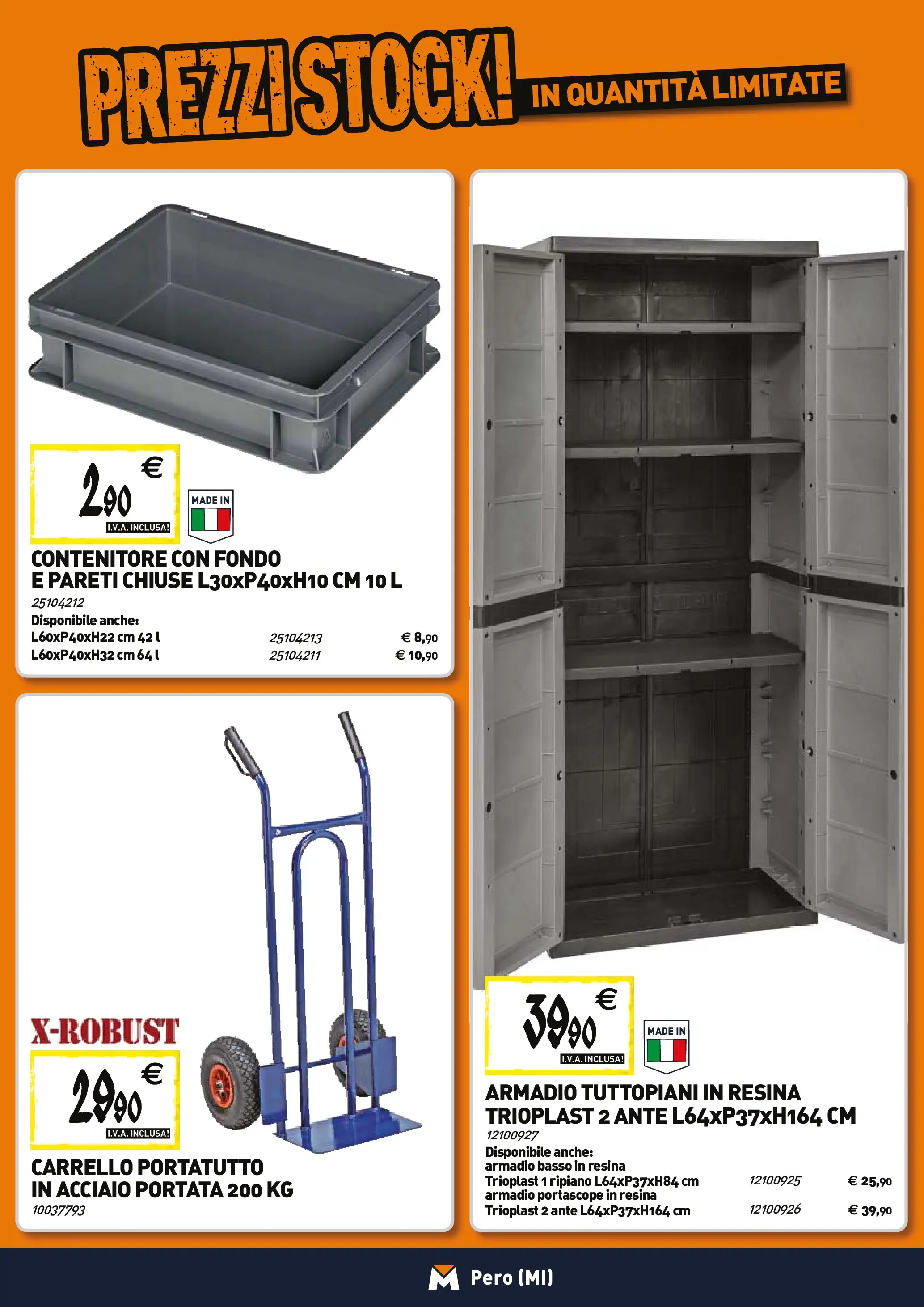 Nuovo TECNOMAT - Straordinari prezzi stock! dal 27/11/2025 > offerte anteprima 🛍️ | Pagina: 23 | Prodotti: Ripiano, Carrello, Contenitore, Armadio