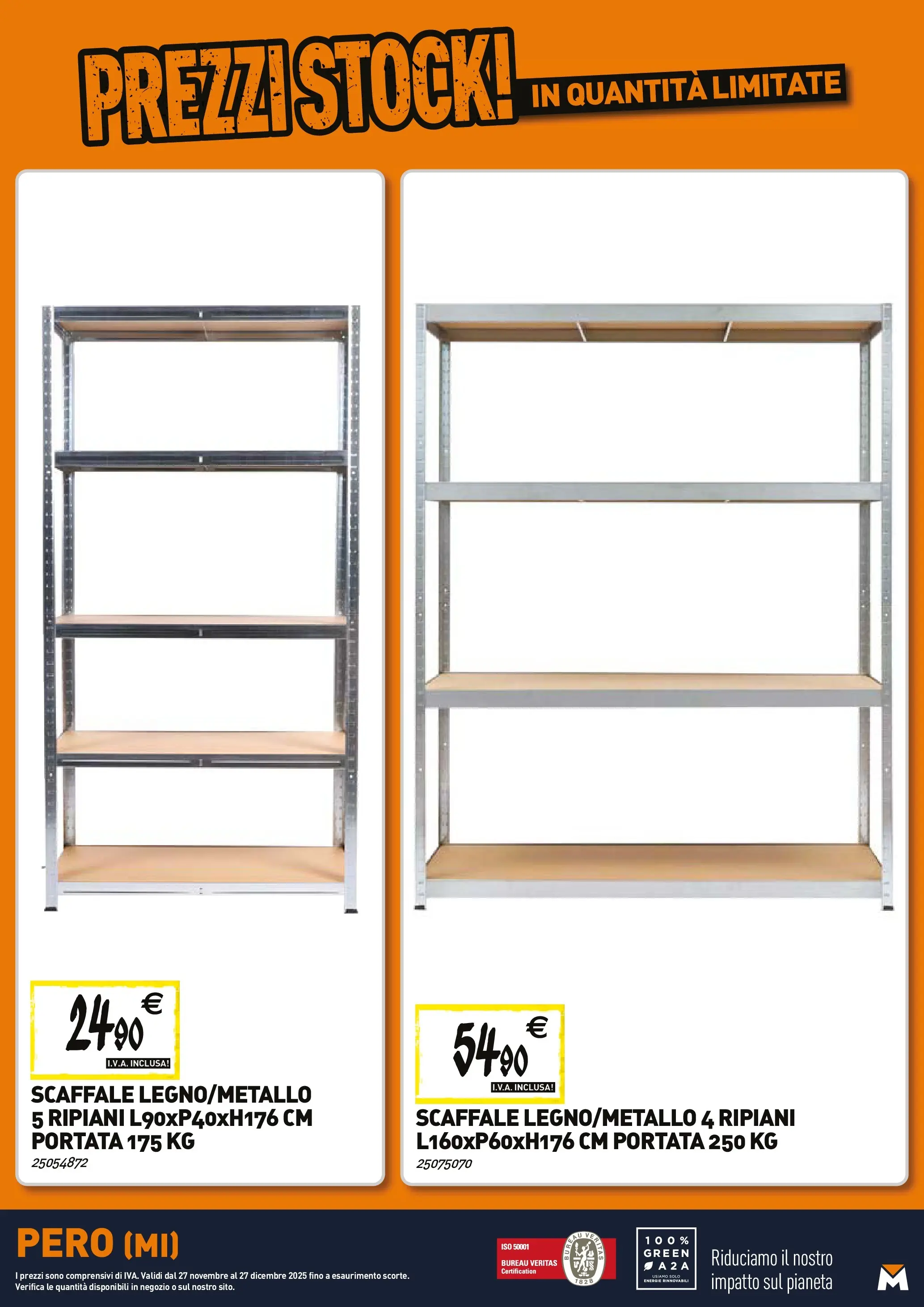 Nuovo TECNOMAT - Straordinari prezzi stock! dal 27/11/2025 > offerte anteprima 🛍️ | Pagina: 24 | Prodotti: Scaffale