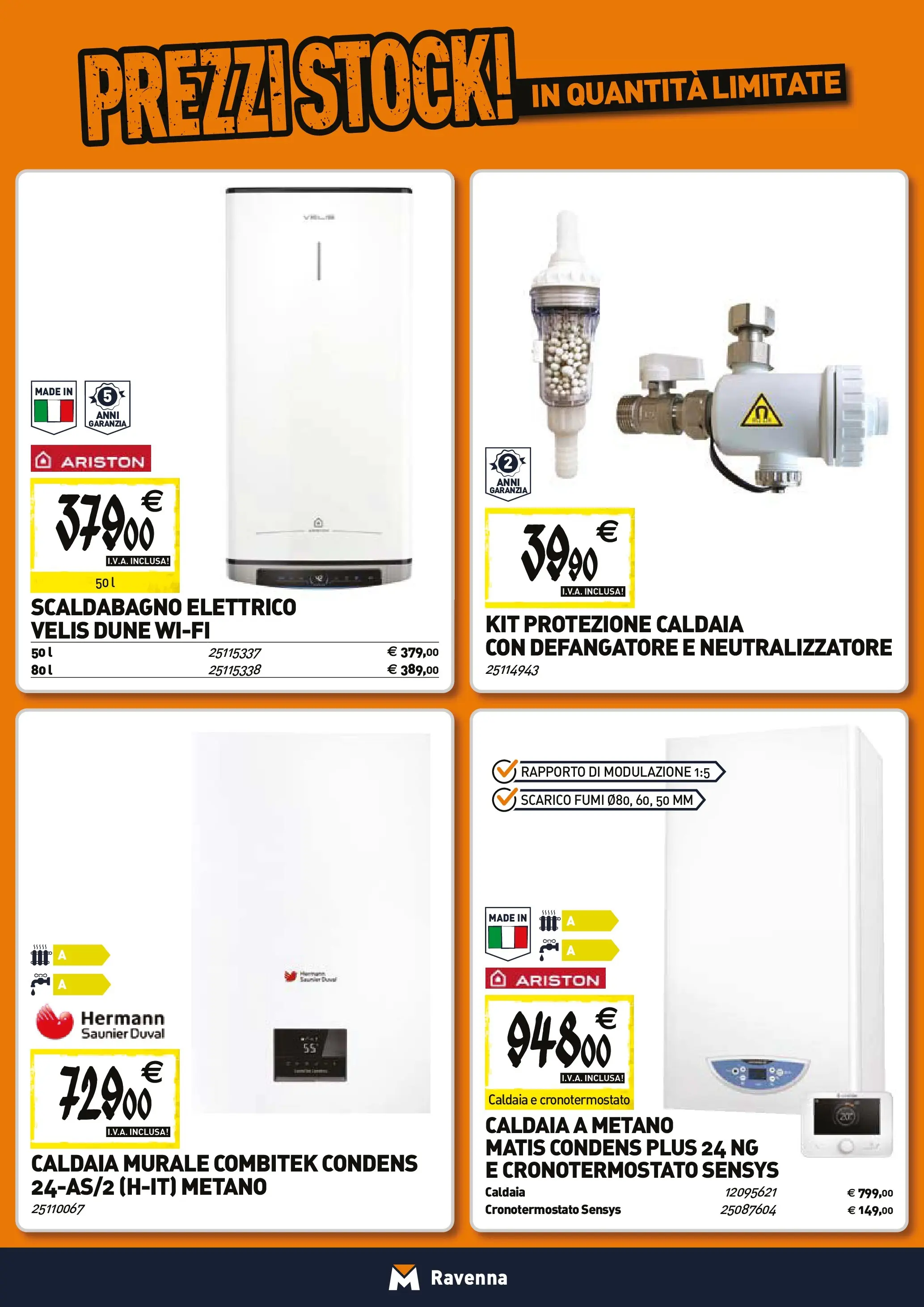 Nuovo TECNOMAT - Straordinari prezzi stock! dal 27/11/2025 > offerte anteprima 🛍️ | Pagina: 8 | Prodotti: Scaldabagno, Caldaia