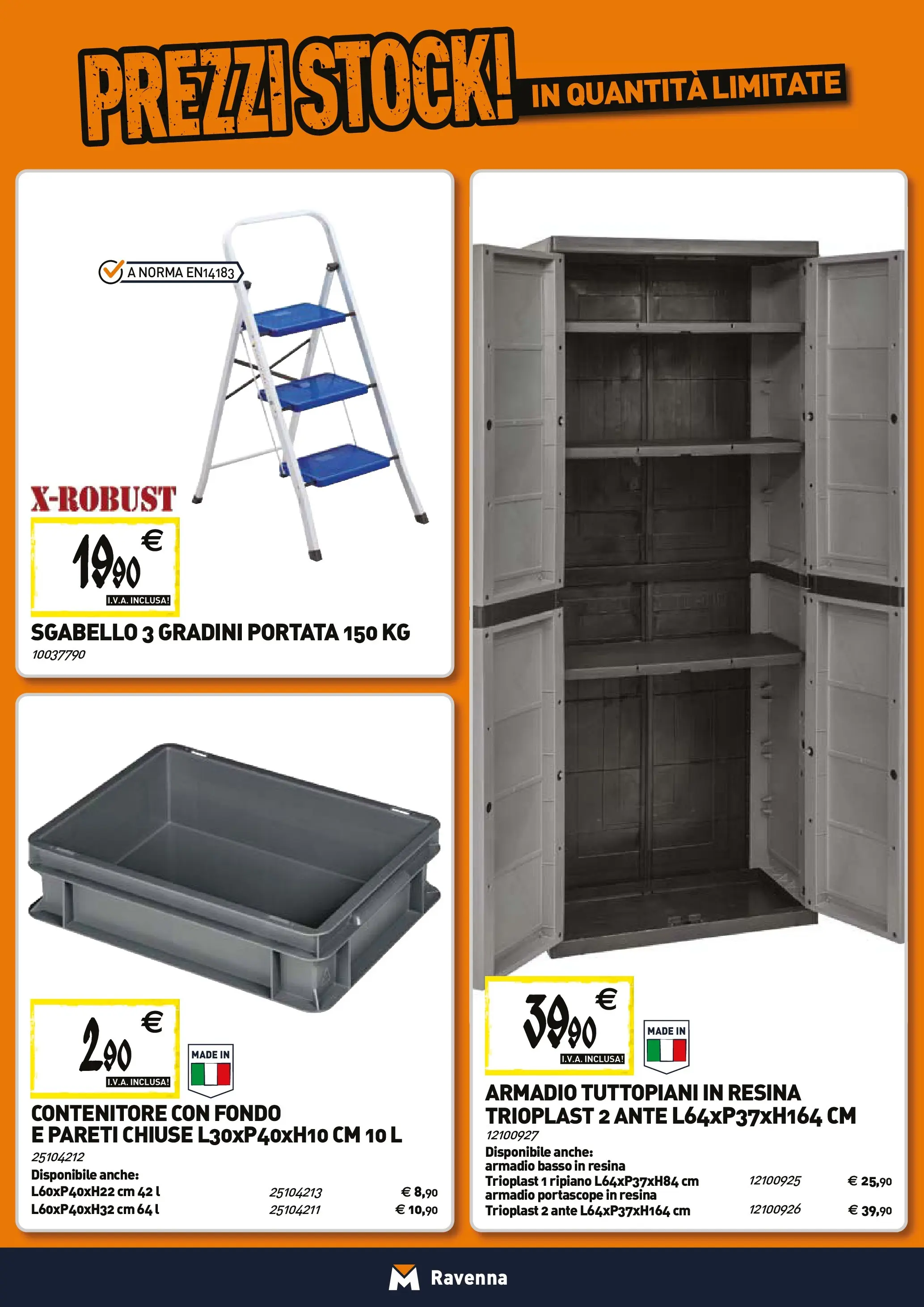 Nuovo TECNOMAT - Straordinari prezzi stock! dal 27/11/2025 > offerte anteprima 🛍️ | Pagina: 23 | Prodotti: Ripiano, Sgabello, Contenitore, Armadio