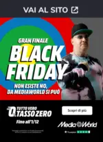 Media World Gran Finale Black Friday da MediaWorld! - al 30.11.2025