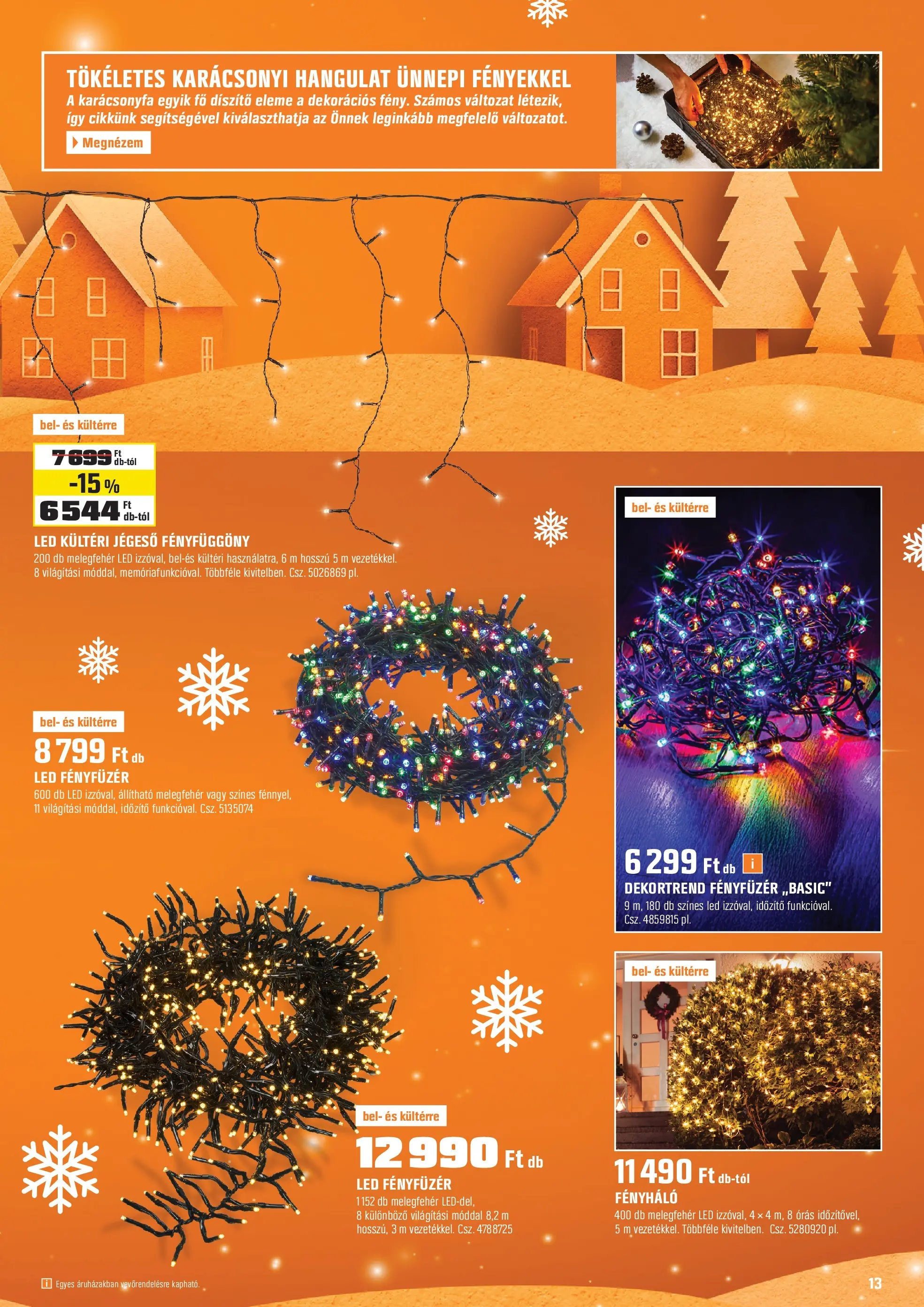 OBI Akciós újság - 2025.12.02. -tól/töl > akció, lapozható szórólap 🛍️ | Oldal: 13 | Termékek: Fényfüzér, Karácsonyfa
