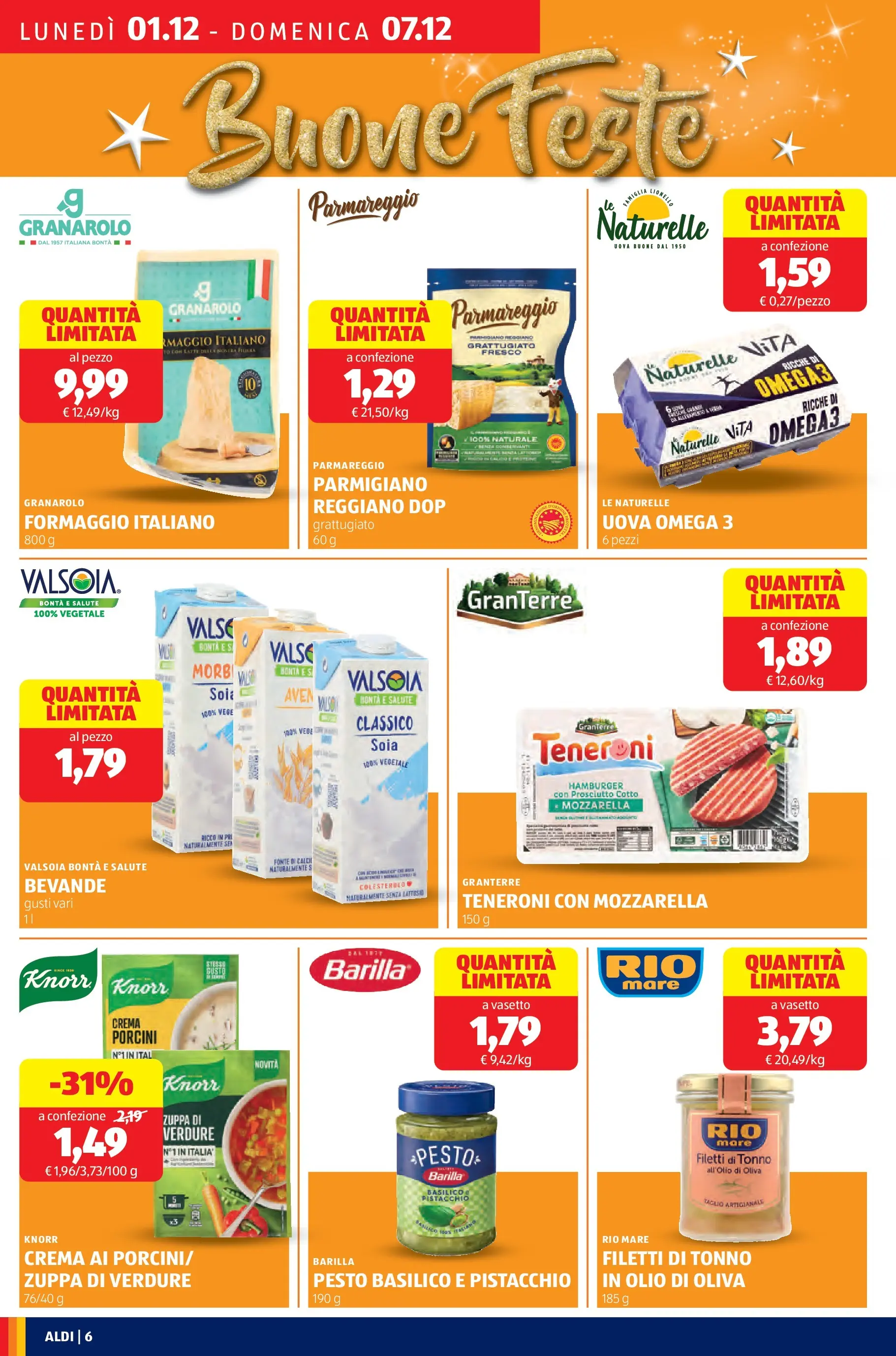 Nuovo Aldi - Buone Feste - le marche che ami dal 30/11/2025 > offerte anteprima 🛍️ | Pagina: 6 | Prodotti: Prosciutto Cotto, Olive, Tonno, Parmigiano