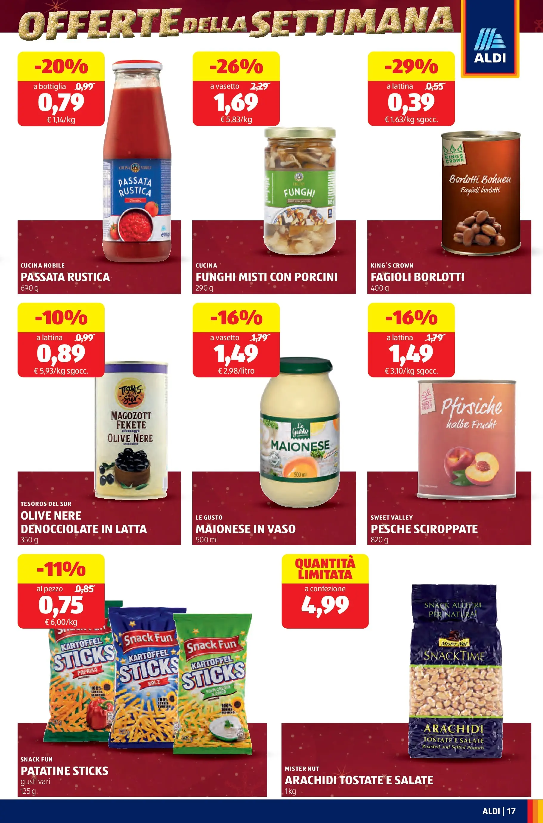Nuovo Aldi - Buone Feste - le marche che ami dal 30/11/2025 > offerte anteprima 🛍️ | Pagina: 17 | Prodotti: Patatine, Fagioli, Arachidi, Bottiglia