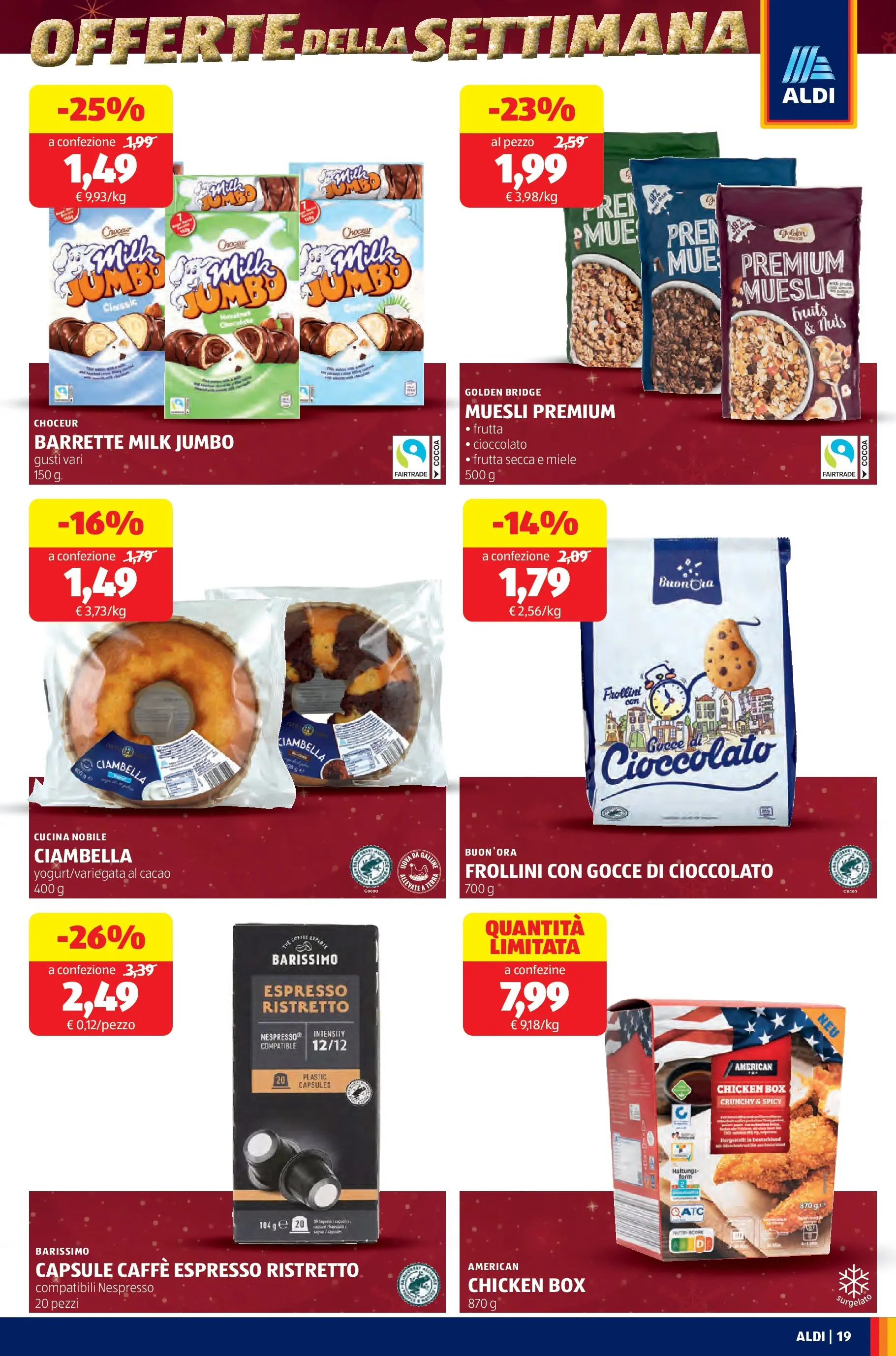 Nuovo Aldi - Buone Feste - le marche che ami dal 30/11/2025 > offerte anteprima 🛍️ | Pagina: 19 | Prodotti: Caffè, Cioccolato, Frutta, Frollini