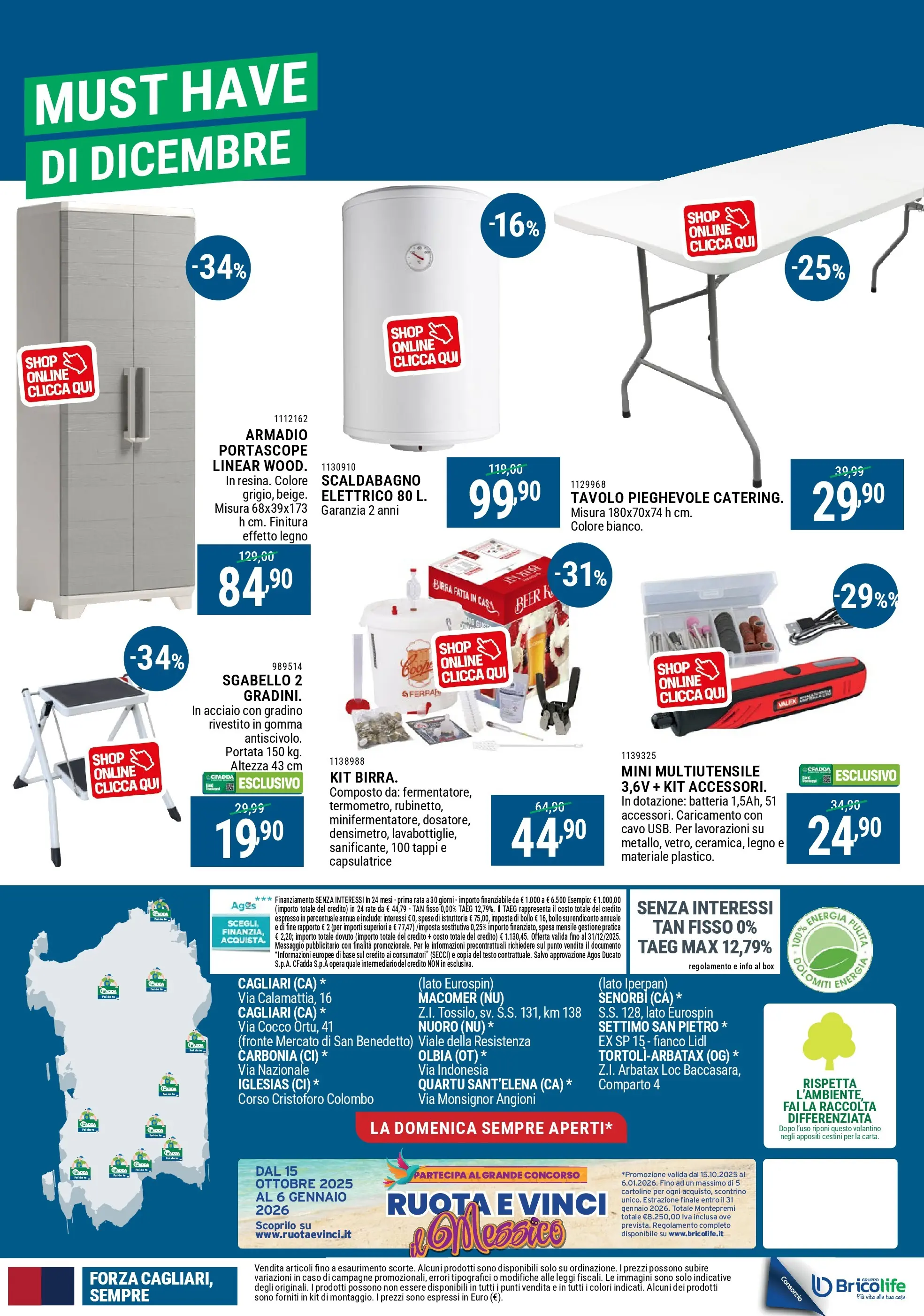 Nuovo CFadda - Super Sconti di Dicembre dal 30/11/2025 > offerte anteprima 🛍️ | Pagina: 16 | Prodotti: Birra, Scaldabagno, Tavolo, Batteria