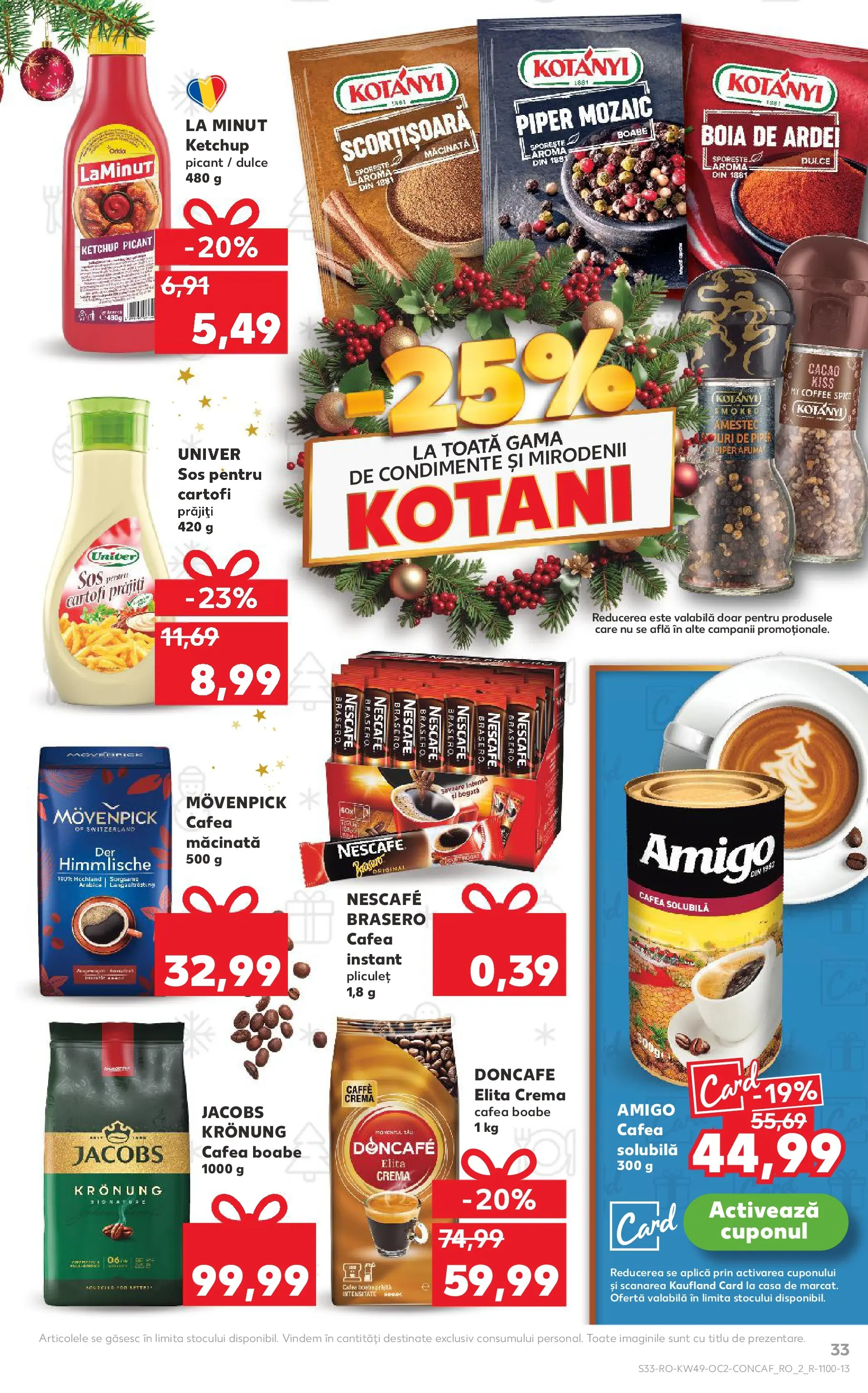 Catalog Kaufland - Ploiești 03.12.2025 - Revista si Oferta | Pagină: 33 | Produse: Ardei, Köpek çiti, Cacao, Condimente