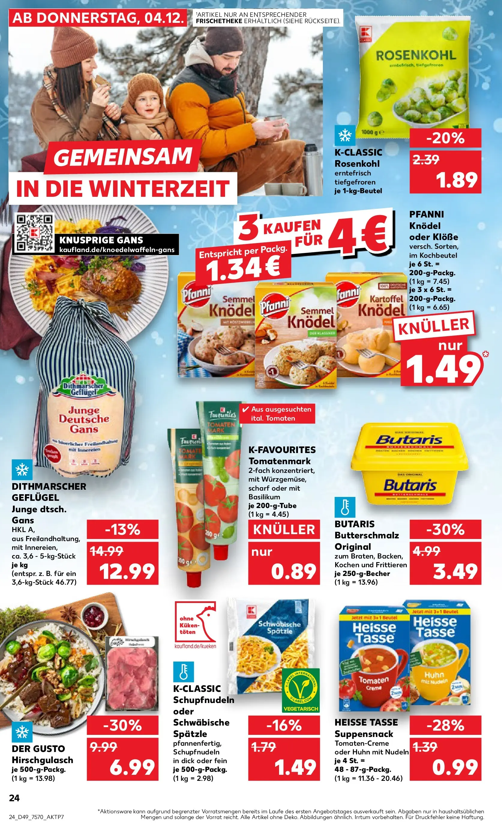 Prospekt Kaufland ab 04.12.2025 » Angebote Online zum Blättern | Seite: 24 | Produkte: Butterschmalz, Butter, Tomaten, Creme