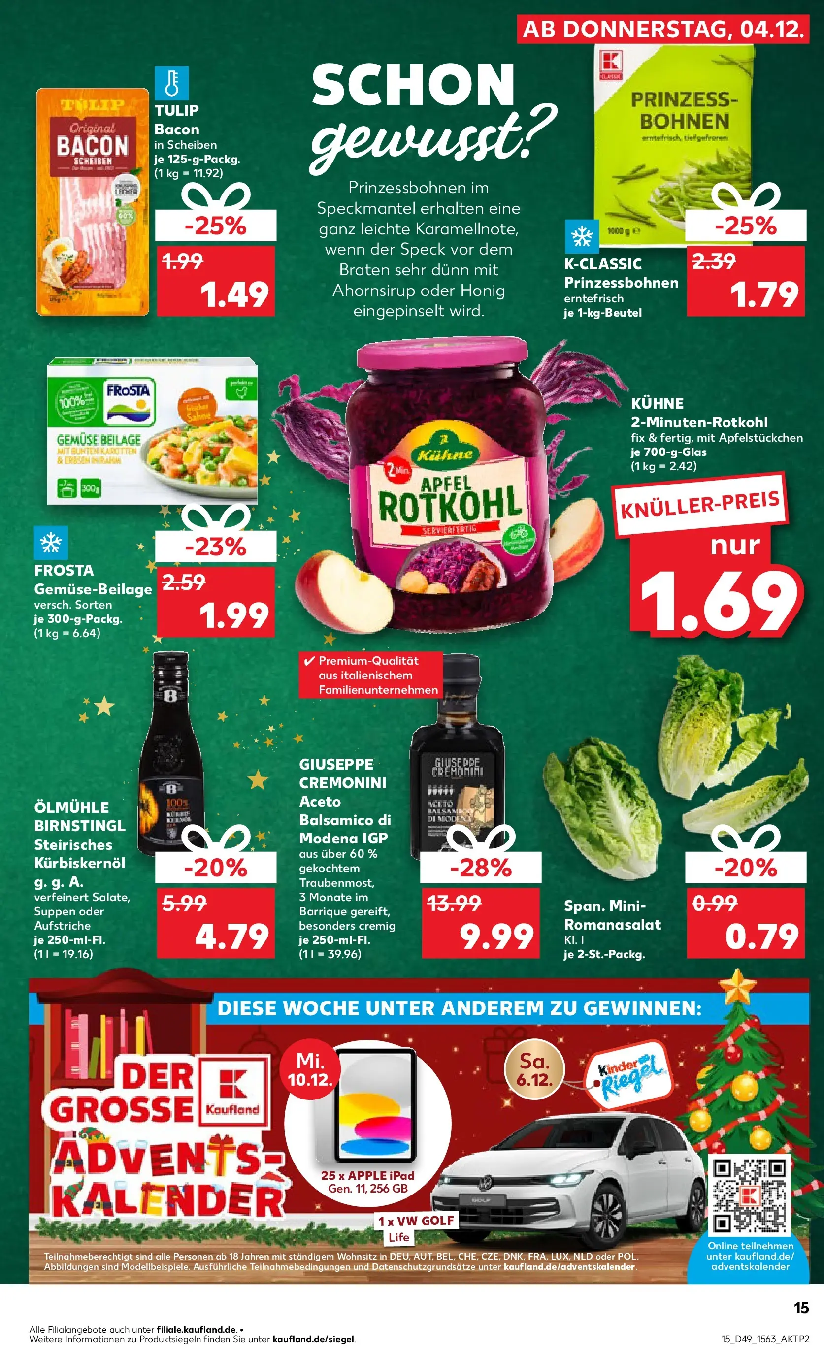 Prospekt Kaufland ab 04.12.2025 » Angebote Online zum Blättern | Seite: 15 | Produkte: Kürbiskernöl, Rotkohl, Balsamico, Gemüse