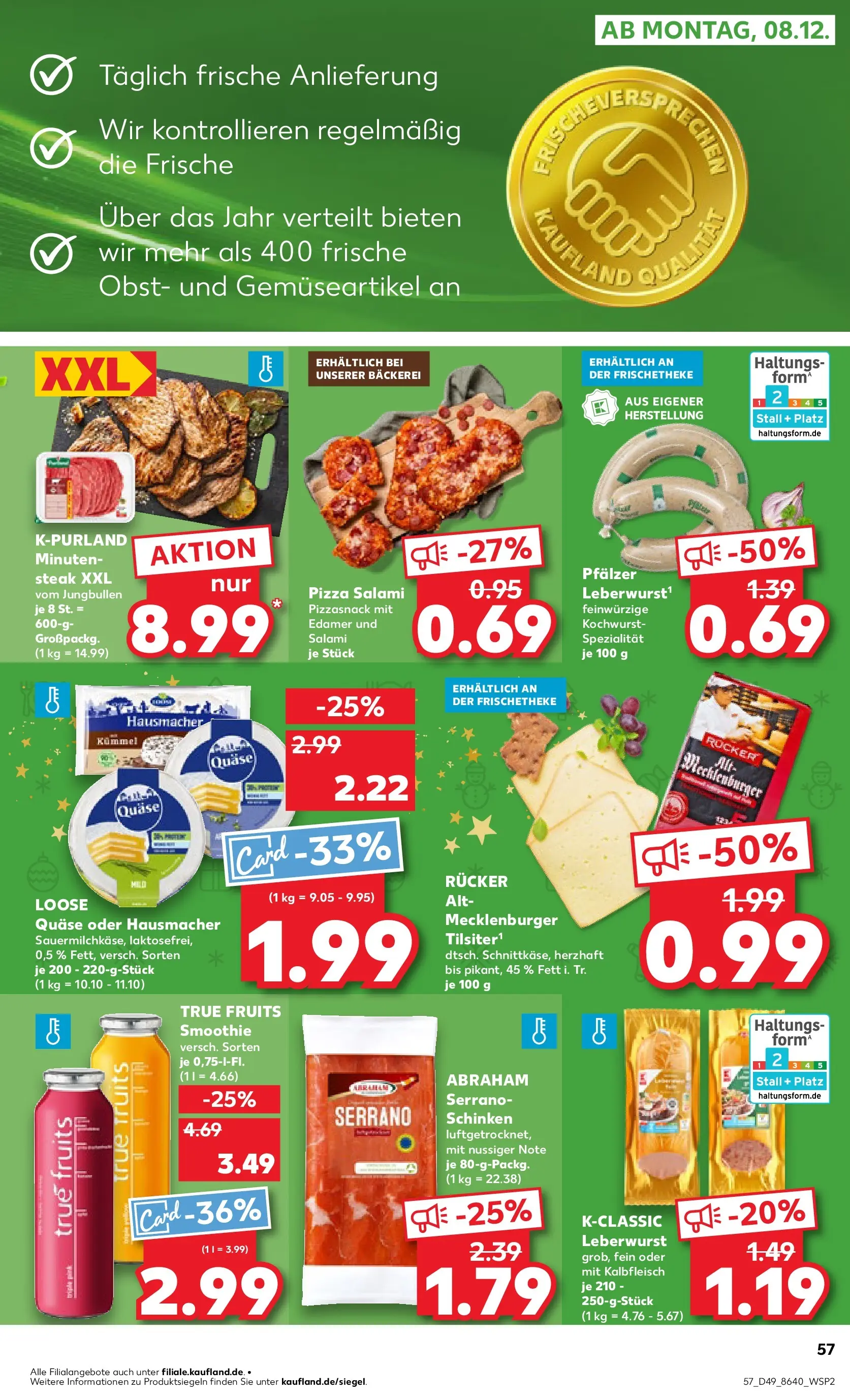Prospekt Kaufland ab 04.12.2025 » Angebote und Werbung Online | Seite: 57 | Produkte: Bäckerei, Edamer, Obst, Pizza Prospekt Kaufland ab 04.12.2025 » Angebote Online zum Blättern | Seite: 57 | Produkte: Bäckerei, Edamer, Obst, Pizza