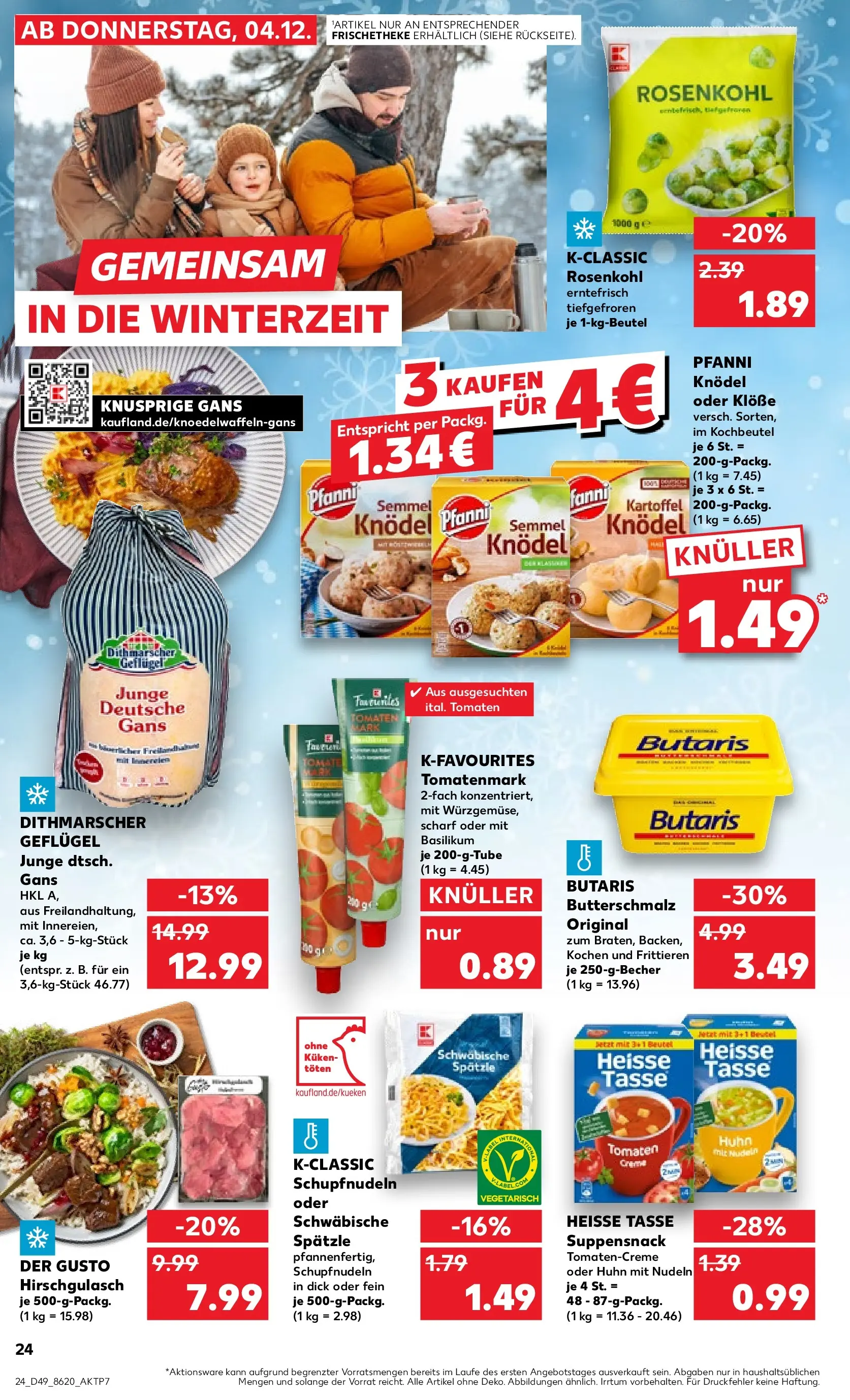 Prospekt Kaufland ab 04.12.2025 » Angebote und Werbung Online | Seite: 32 | Produkte: Butter, Tomaten, Creme, Pasta Prospekt Kaufland ab 04.12.2025 » Angebote Online zum Blättern | Seite: 32 | Produkte: Butter, Tomaten, Creme, Pasta