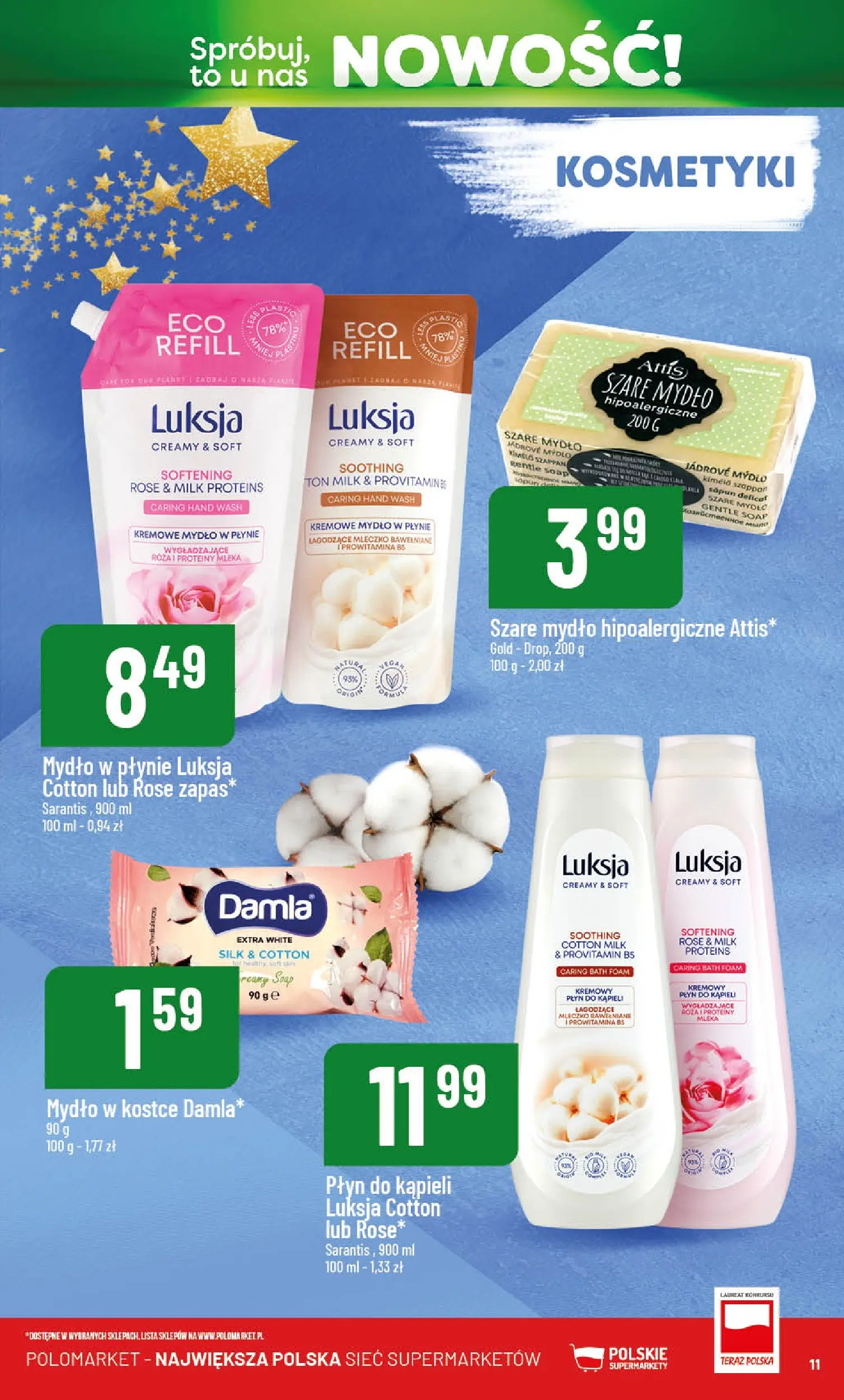 Nowa POLOmarket gazetka od jutra 01.12.2025 (PDF) | Strona: 11 | Produkty: Kremowe mydło w płynie, Mydło w płynie, Kosmetyki, Mleka