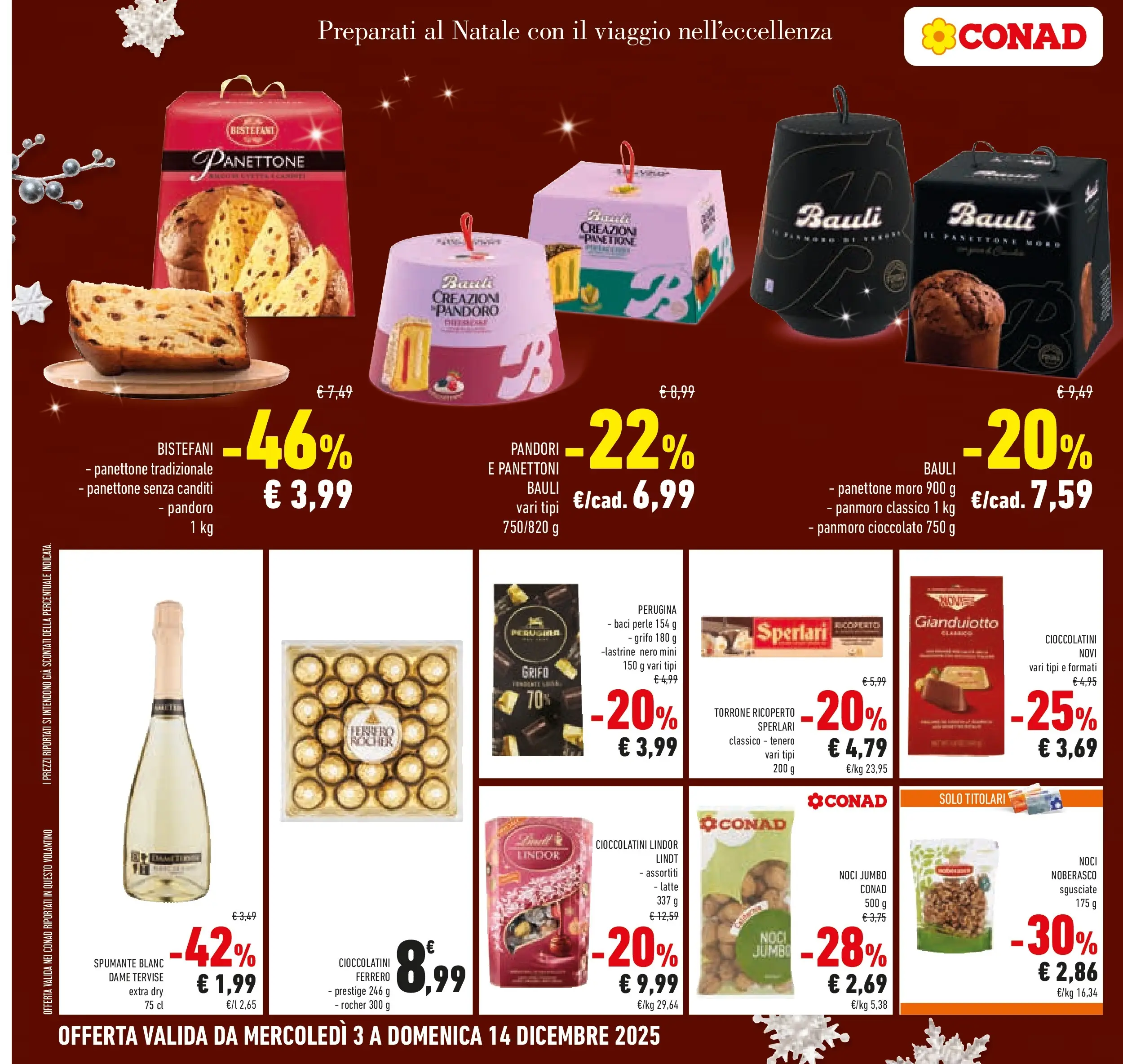 Volantino Conad dal 02/12/2025 > Anteprima | Pagina: 8 | Prodotti: Cioccolato, Noci, Panettone, Spumante