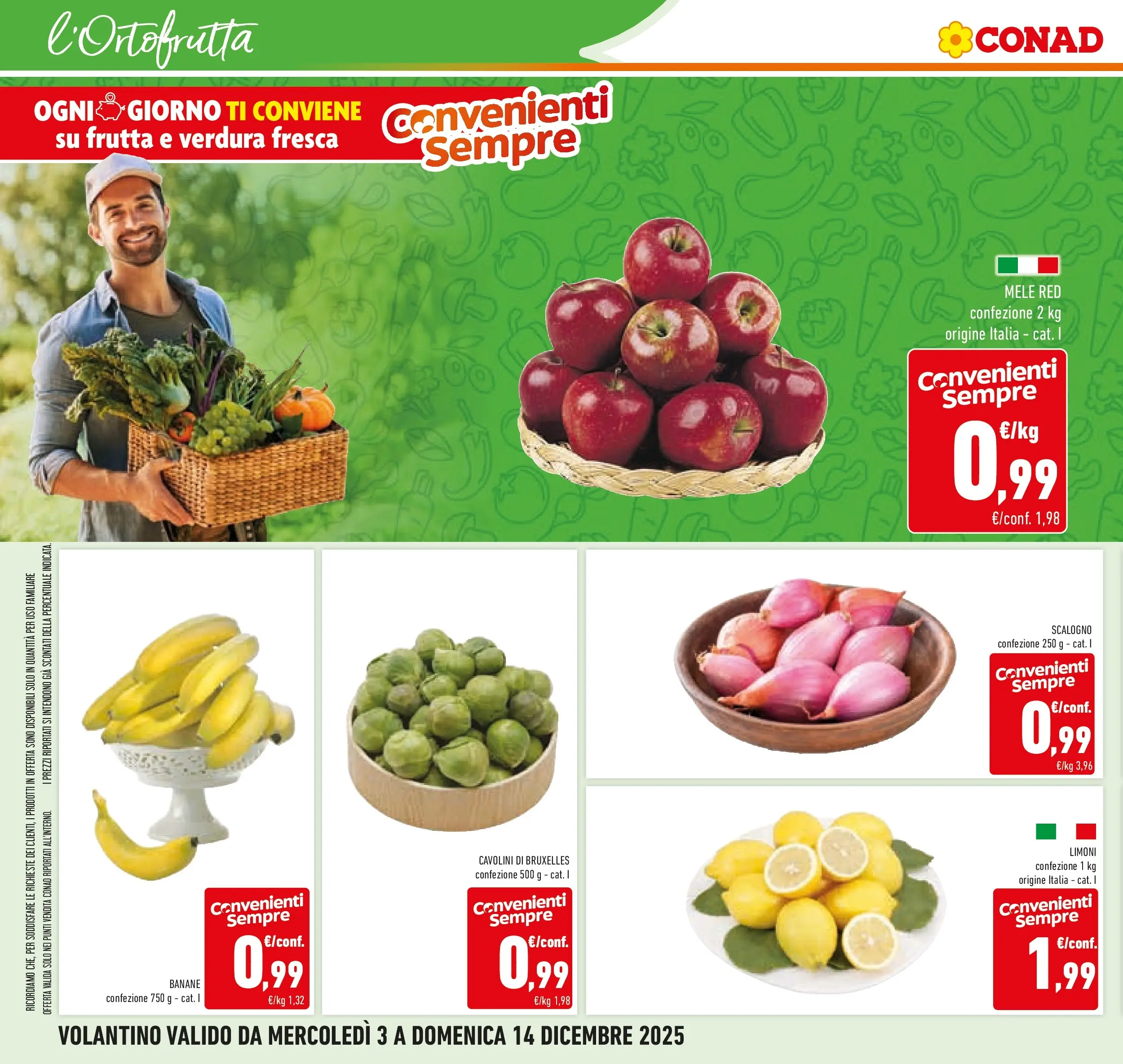 Volantino Conad dal 02/12/2025 > Anteprima | Pagina: 16 | Prodotti: Mele, Banane, Frutta, Cavolini di bruxelles