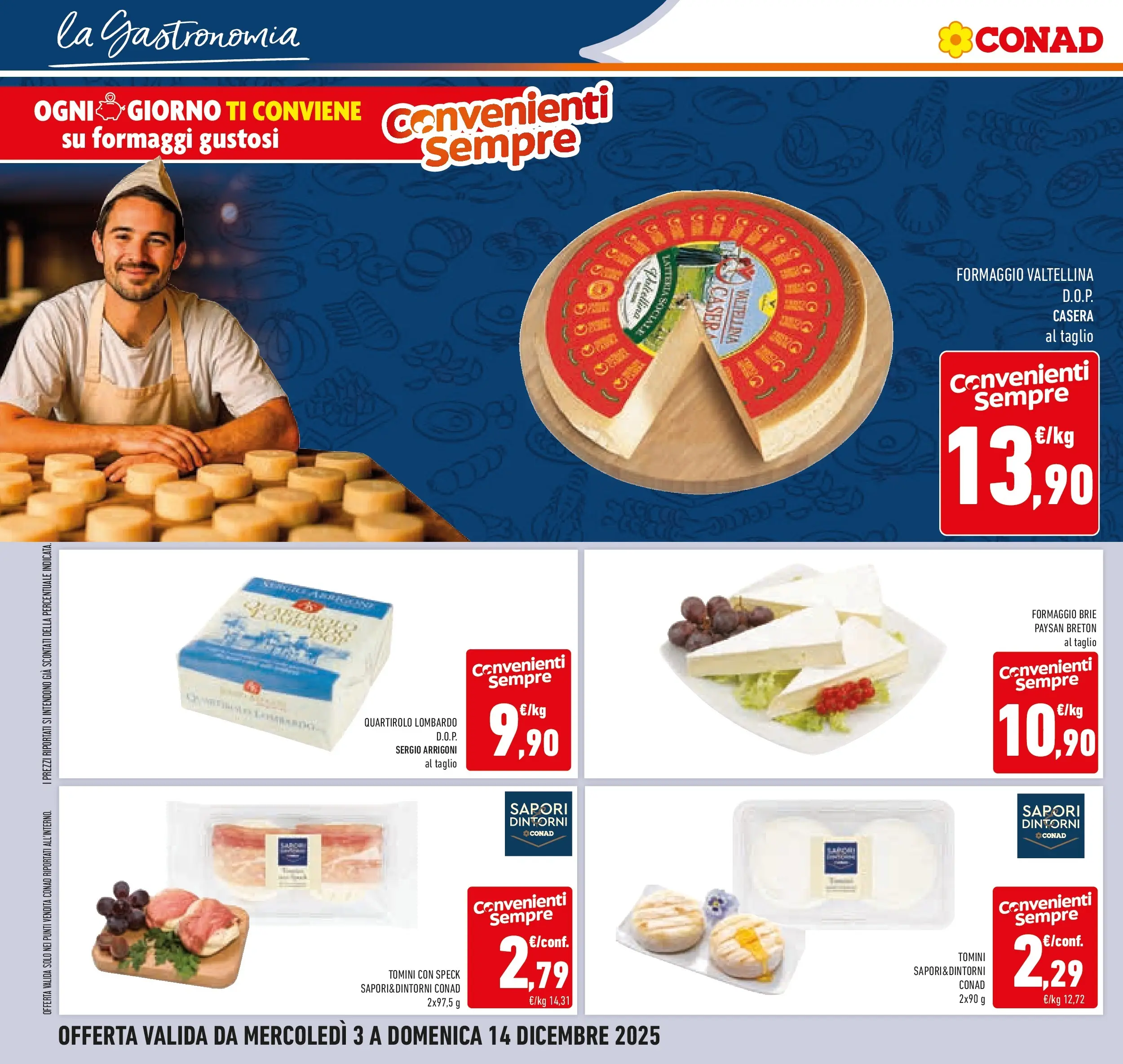 Volantino Conad dal 02/12/2025 > Anteprima | Pagina: 24 | Prodotti: Speck, Formaggio