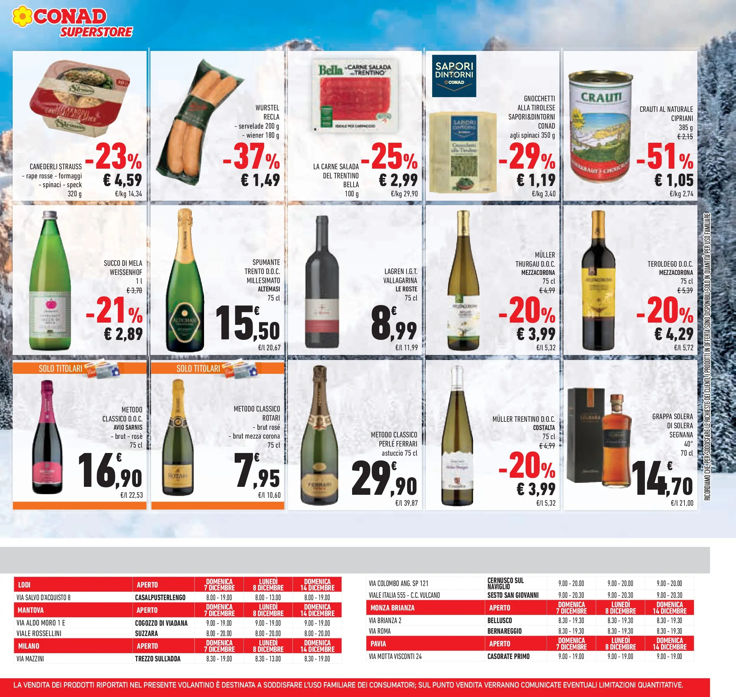 Volantino Conad dal 02/12/2025 > Anteprima | Pagina: 43 | Prodotti: Speck, Succo, Astuccio, Grappa