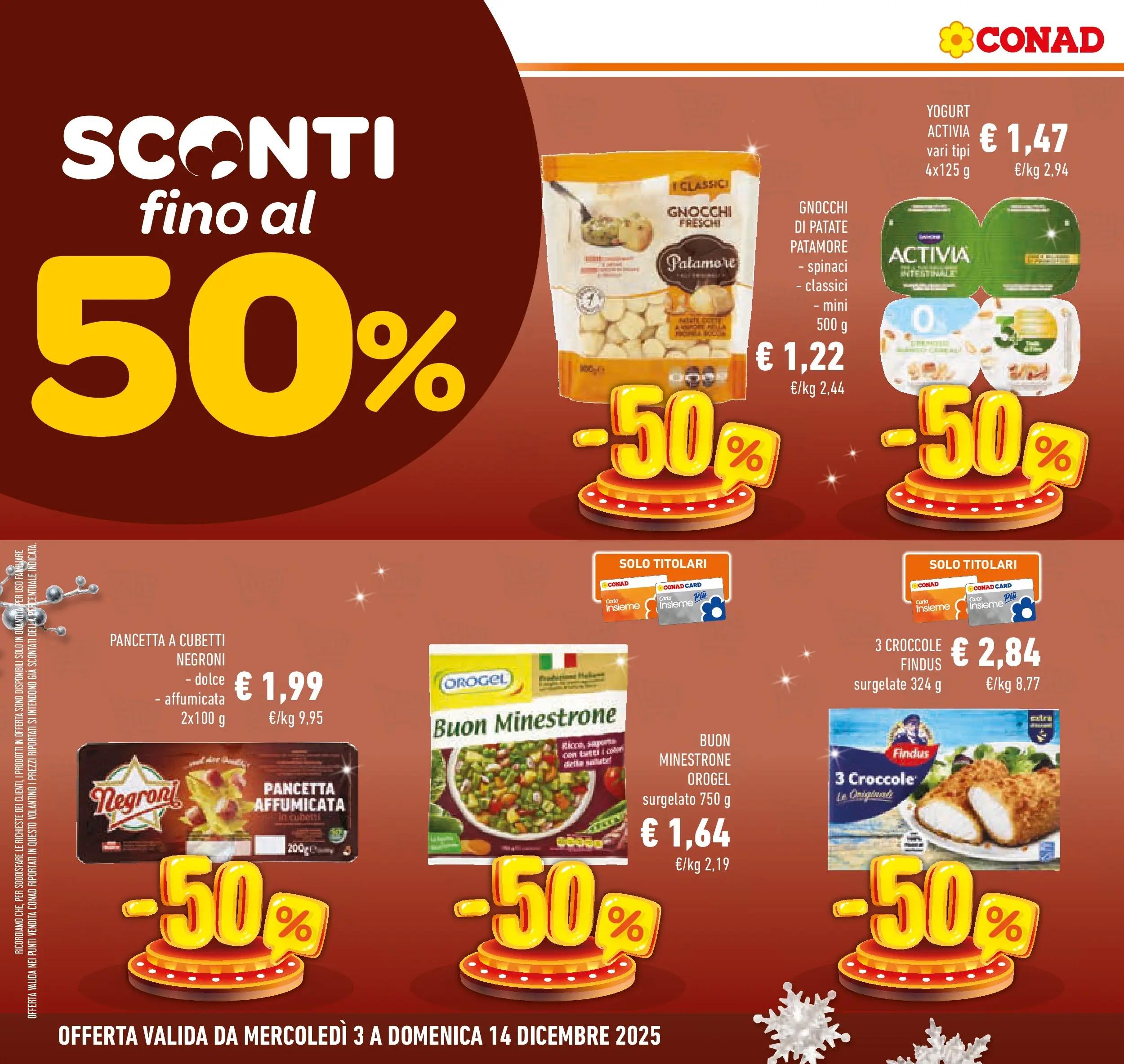 Volantino Conad dal 03/12/2025 > Anteprima | Pagina: 4 | Prodotti: Minestrone, Pancetta, Patate, Gnocchi