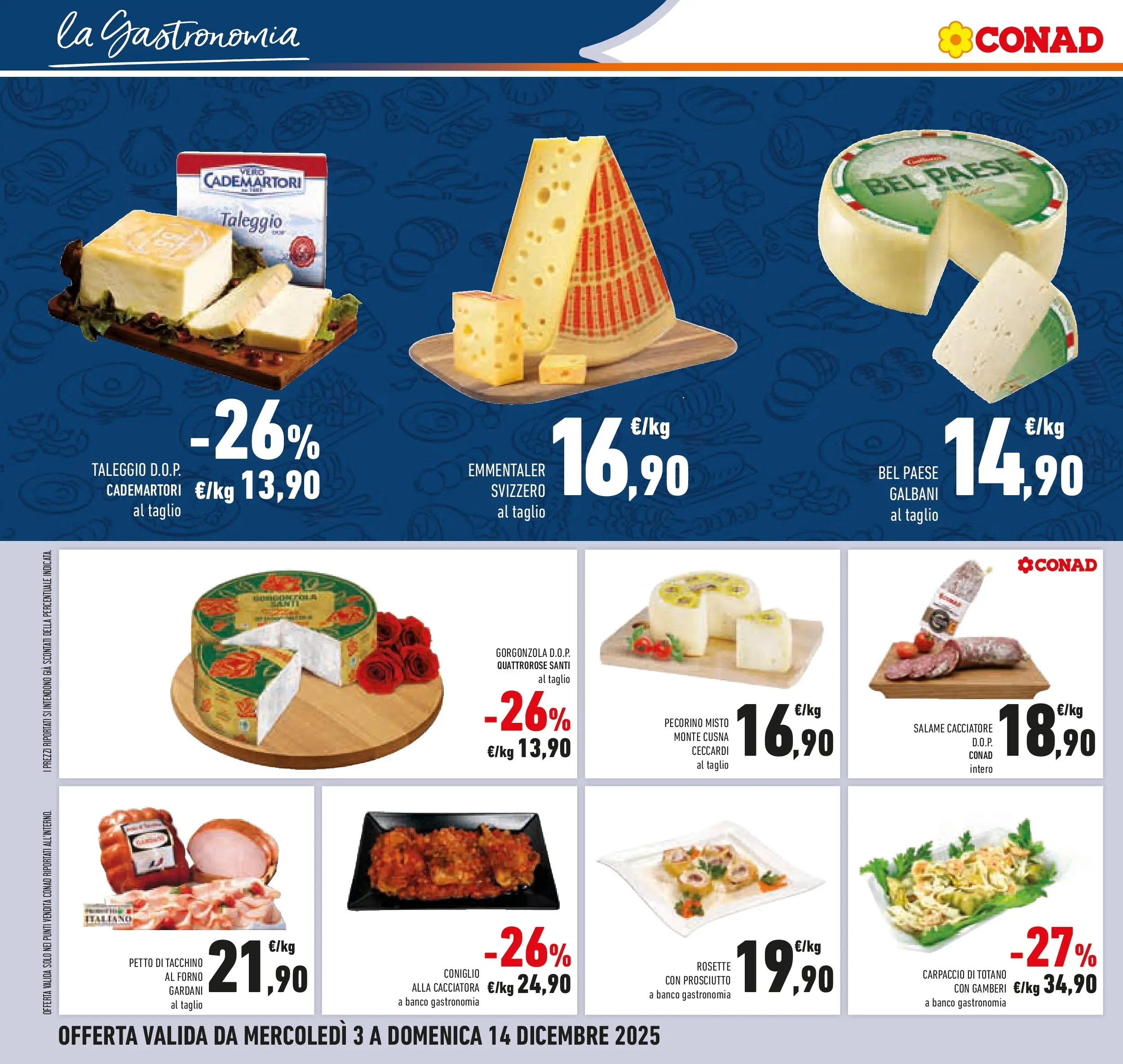 Volantino Conad dal 03/12/2025 > Anteprima | Pagina: 28 | Prodotti: Salame, Tacchino, Prosciutto, Forno