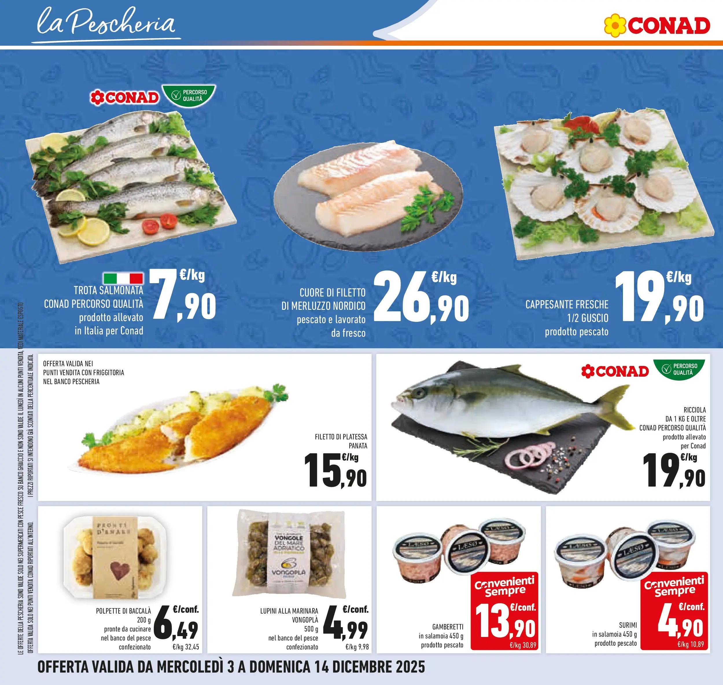 Volantino Conad dal 03/12/2025 > Anteprima | Pagina: 30 | Prodotti: Lupini, Merluzzo, Polpette, Gamberetti