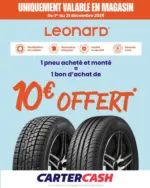 Carter-Cash 1 pneu Leonard achet&eacute; et mont&eacute; = 1 bon d&rsquo;achat de 10&euro; offert - au 31.12.2025